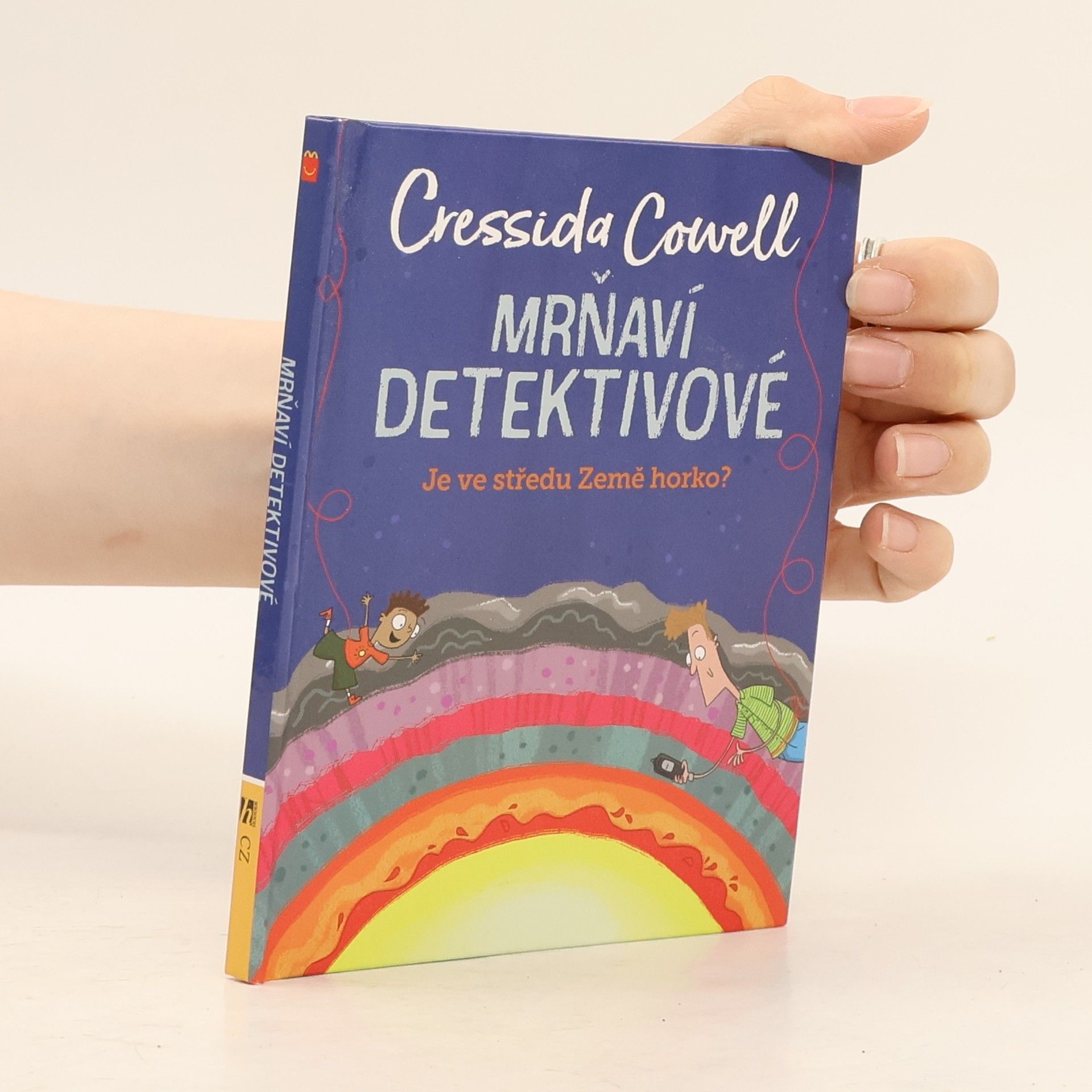Cressida Cowell Mrňaví detektivové. Je ve středu Země horko?
