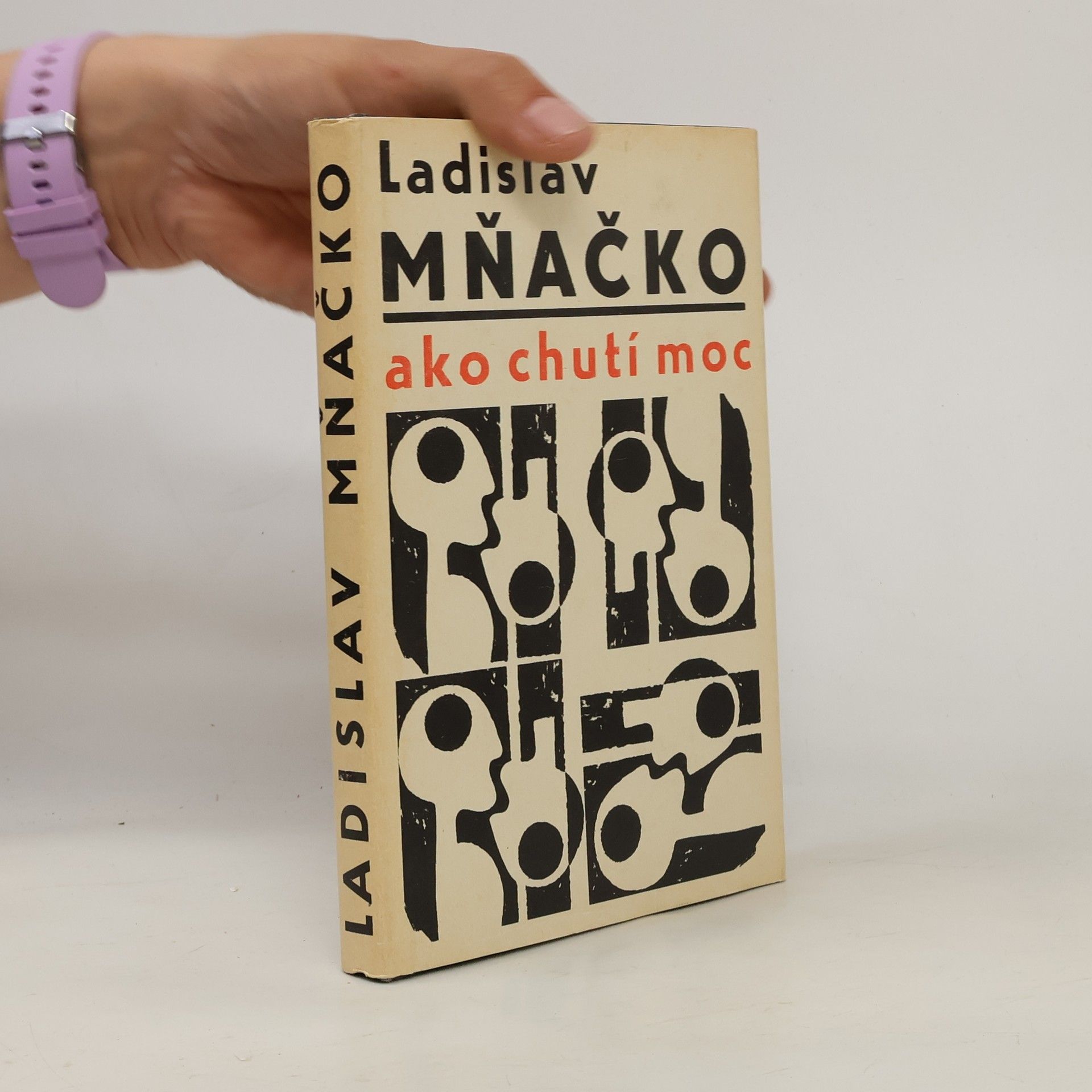 Ladislav Mňačko Ako chutí moc