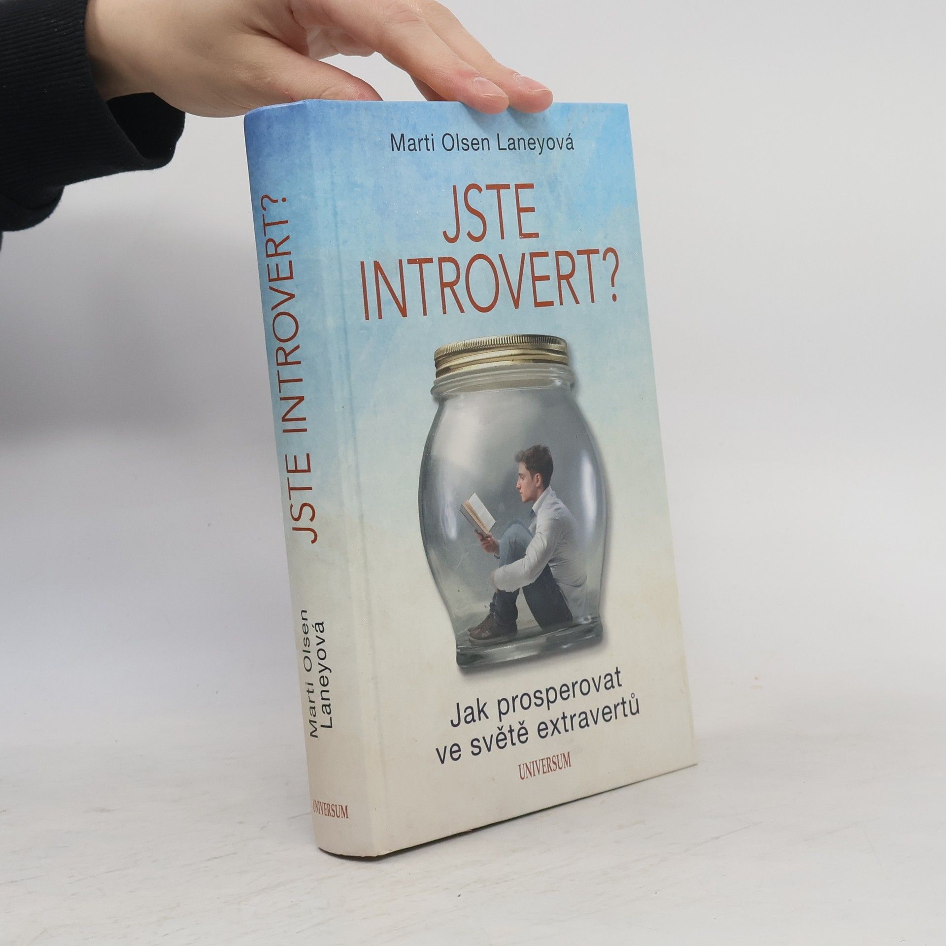 Marti Olsen Laney Jste introvert? - Jak prosperovat ve světě extravertů