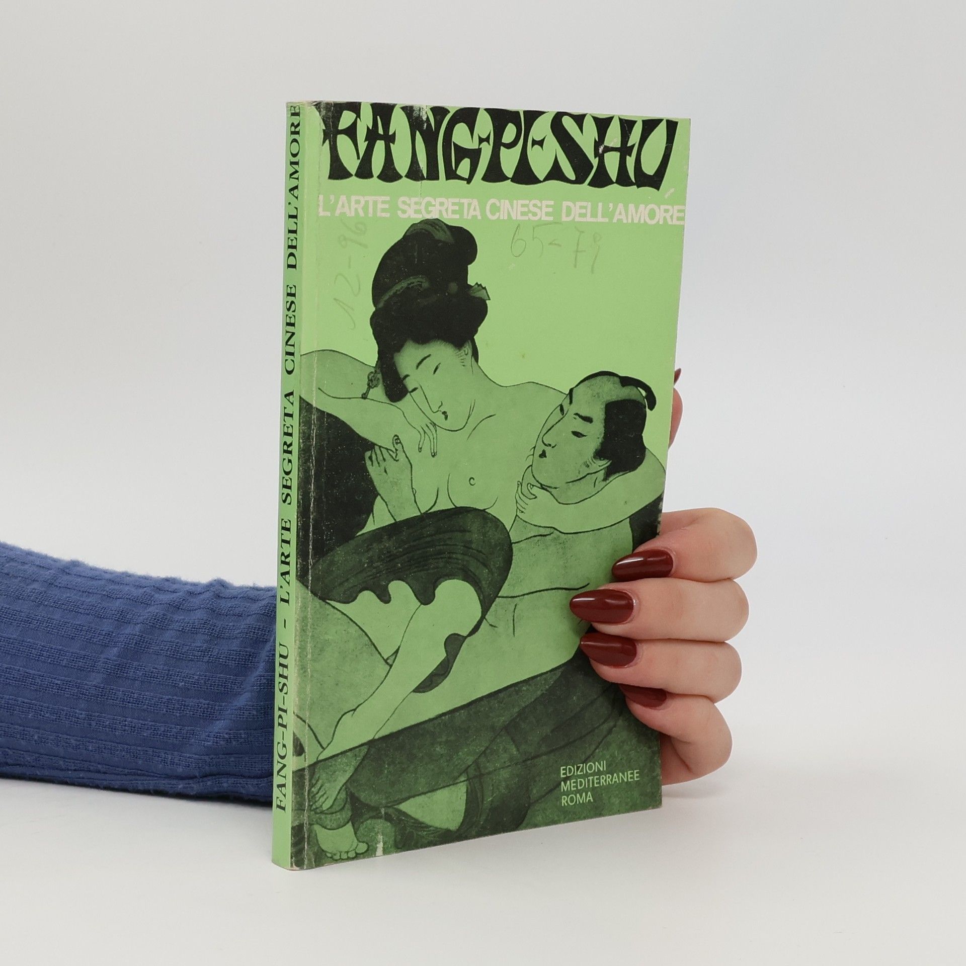 Kolektiv autorů Fang-Pi-Shu: L'arte segreta cinese dell'amore