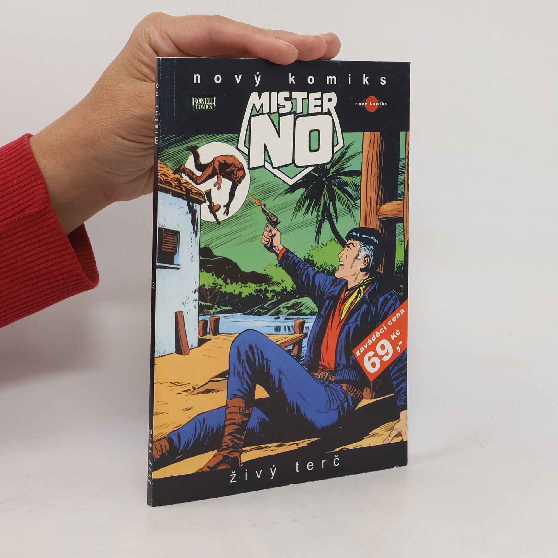 Mister NO. 2, Živý terč