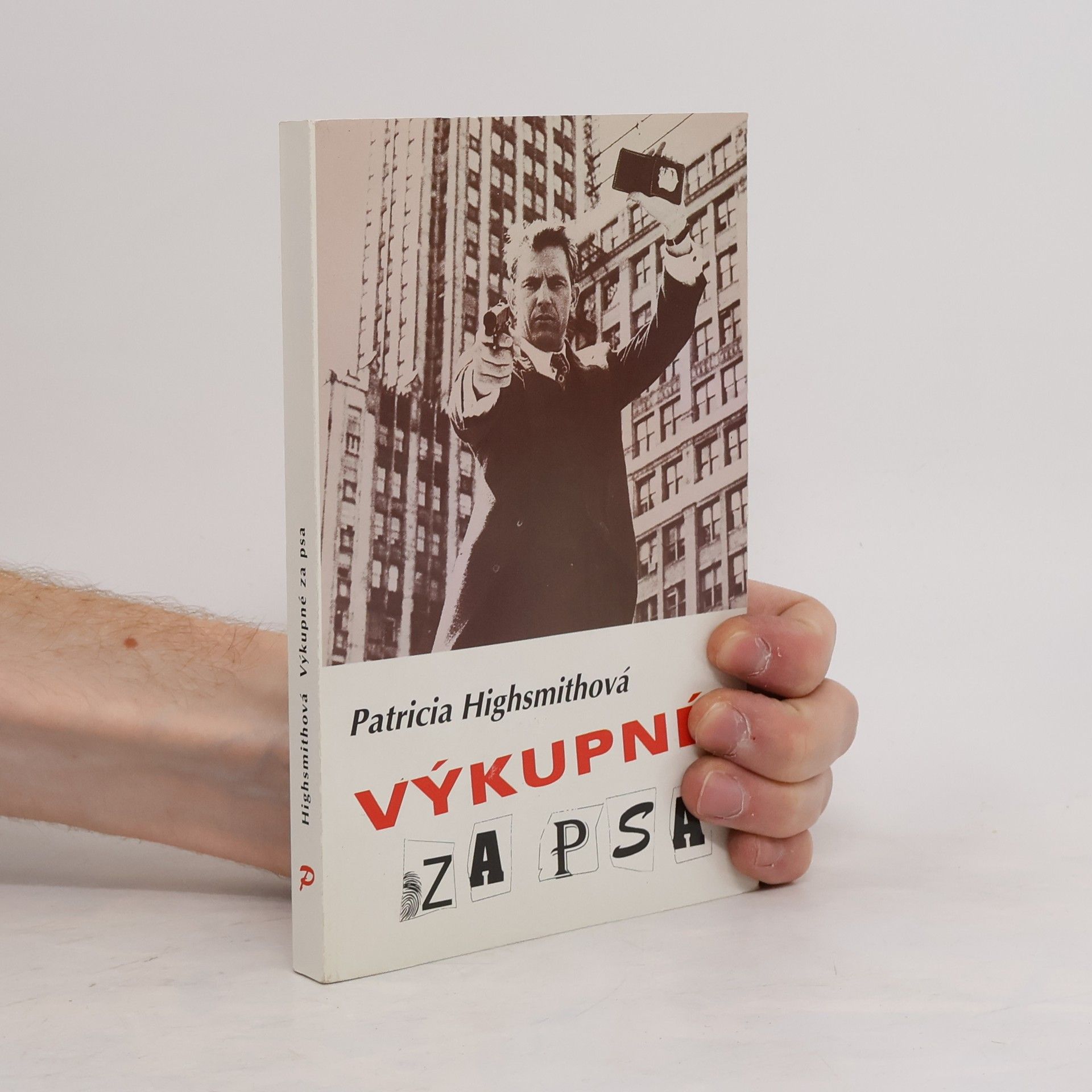 Patricia Highsmithová Výkupné za psa