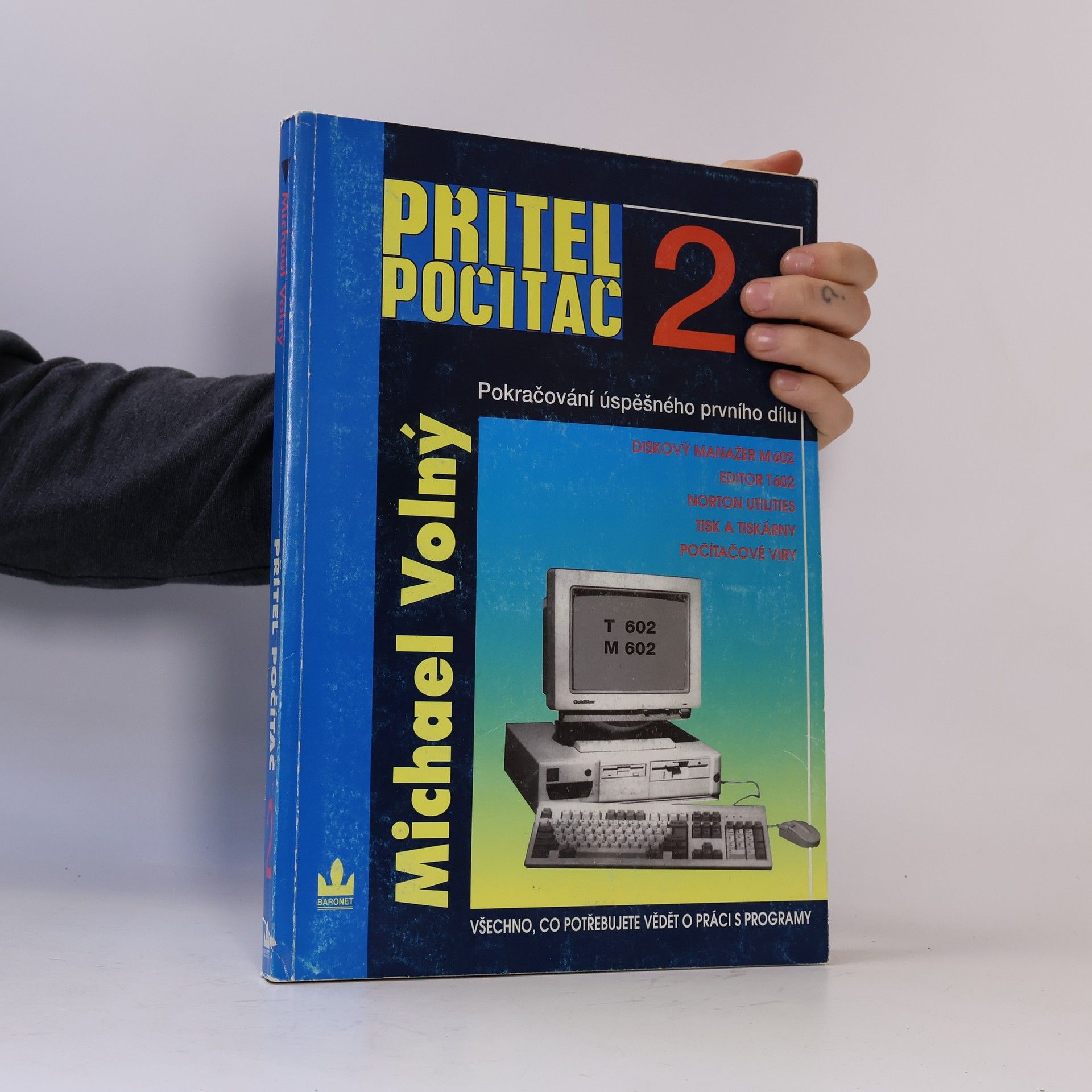 Michael Volný Přítel počítač. 2. díl