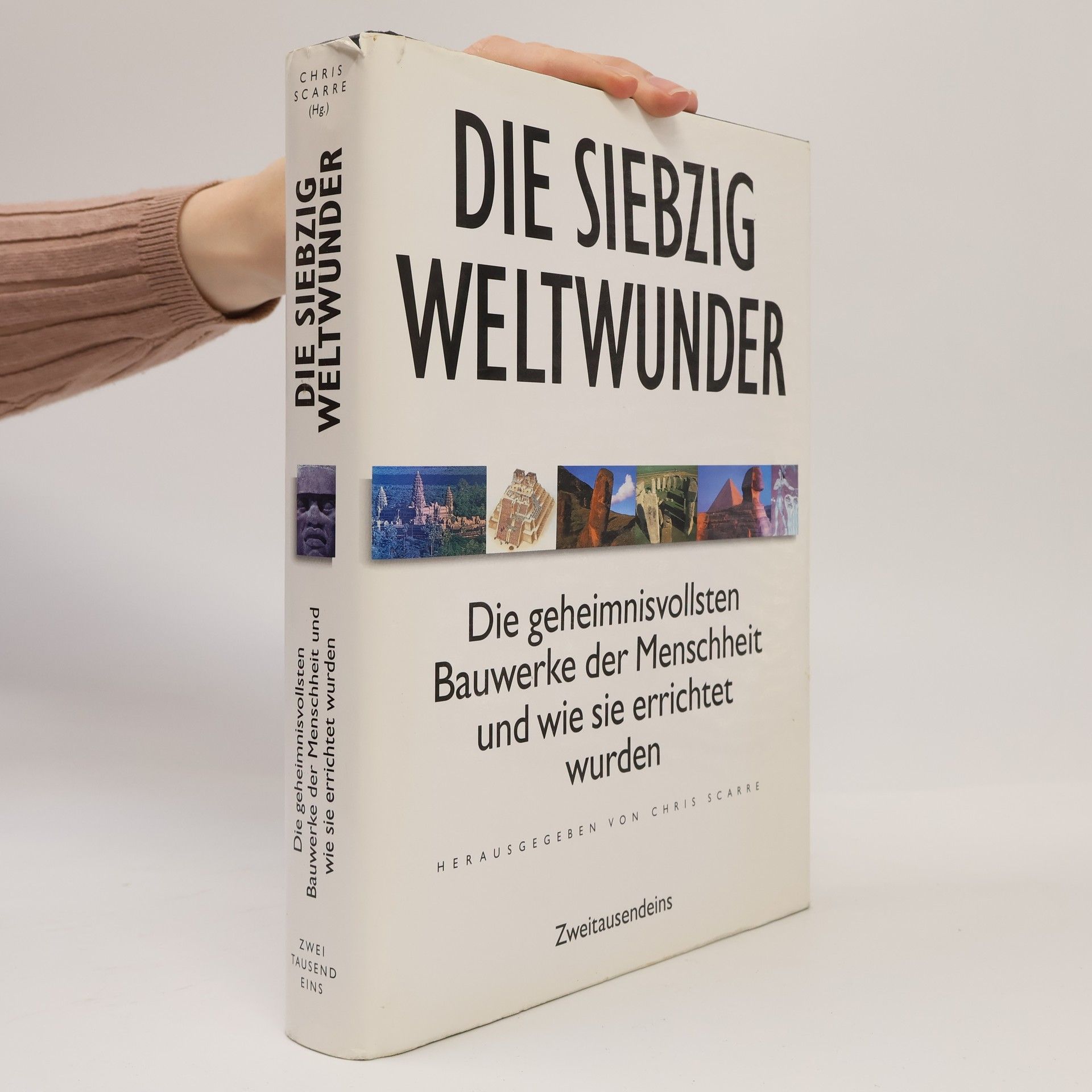 Christopher Scarre Die siebzig Weltwunder