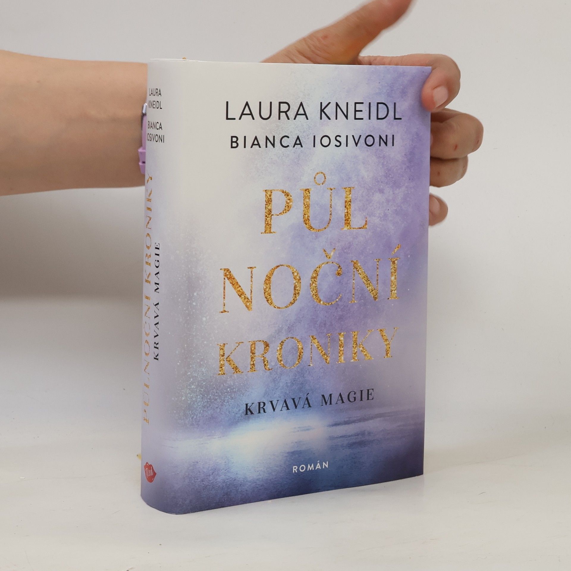 Bianca Iosivoni Půlnoční kroniky. Krvavá magie