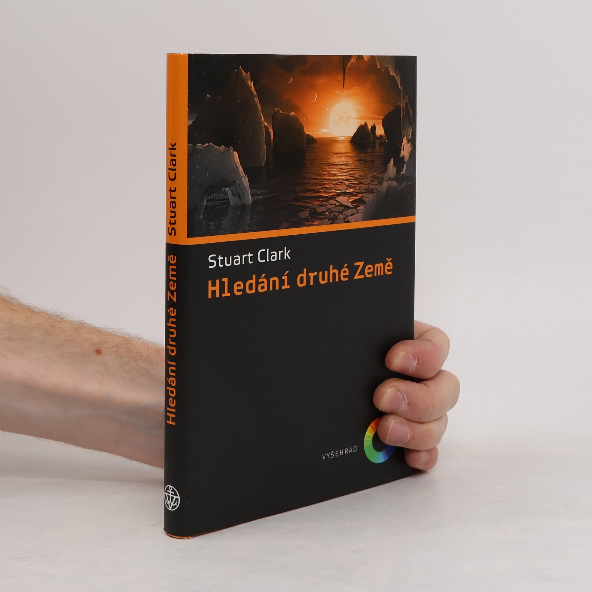 Stuart Clark Hledání druhé Země