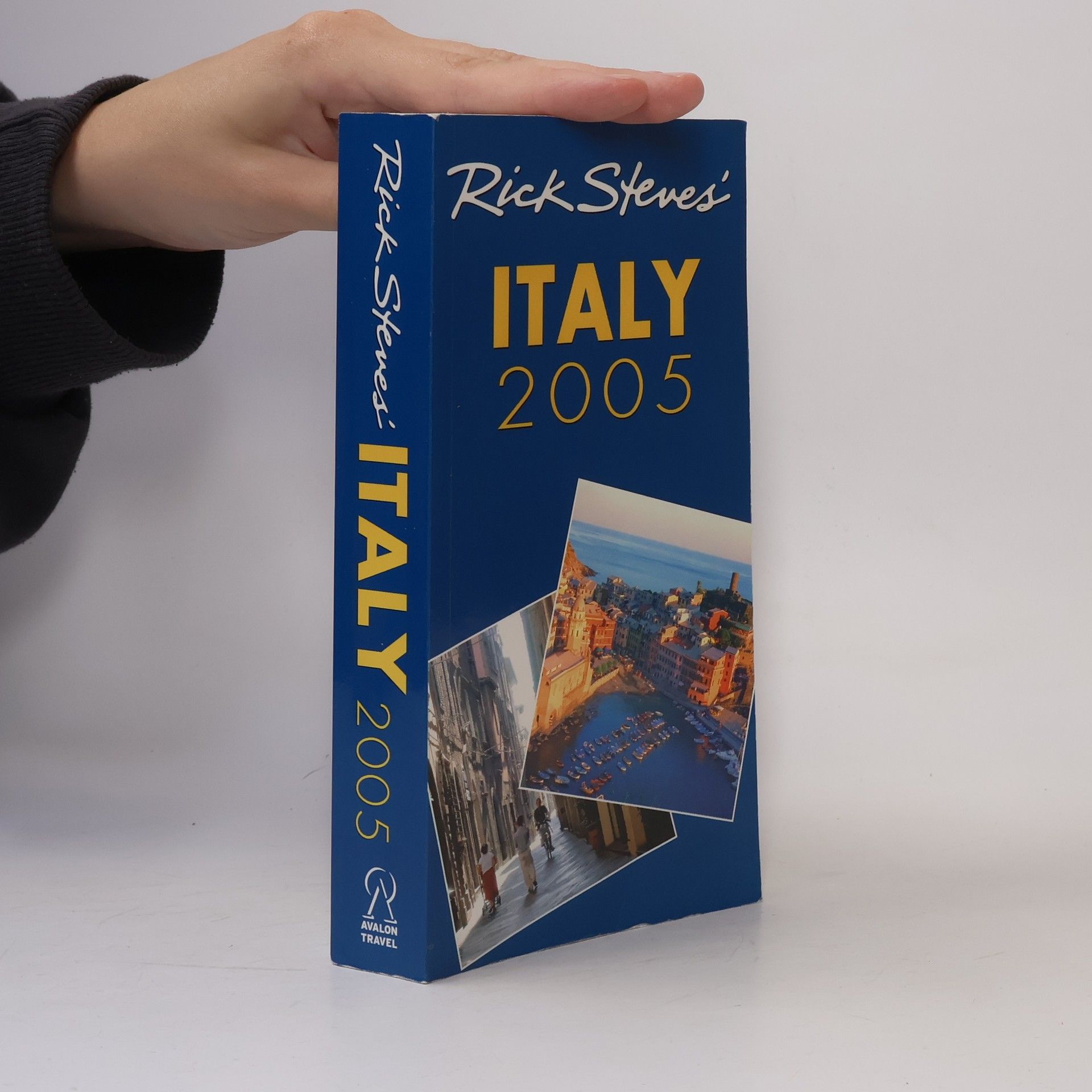 Rick Stevens Rick Steves' Italy 2005