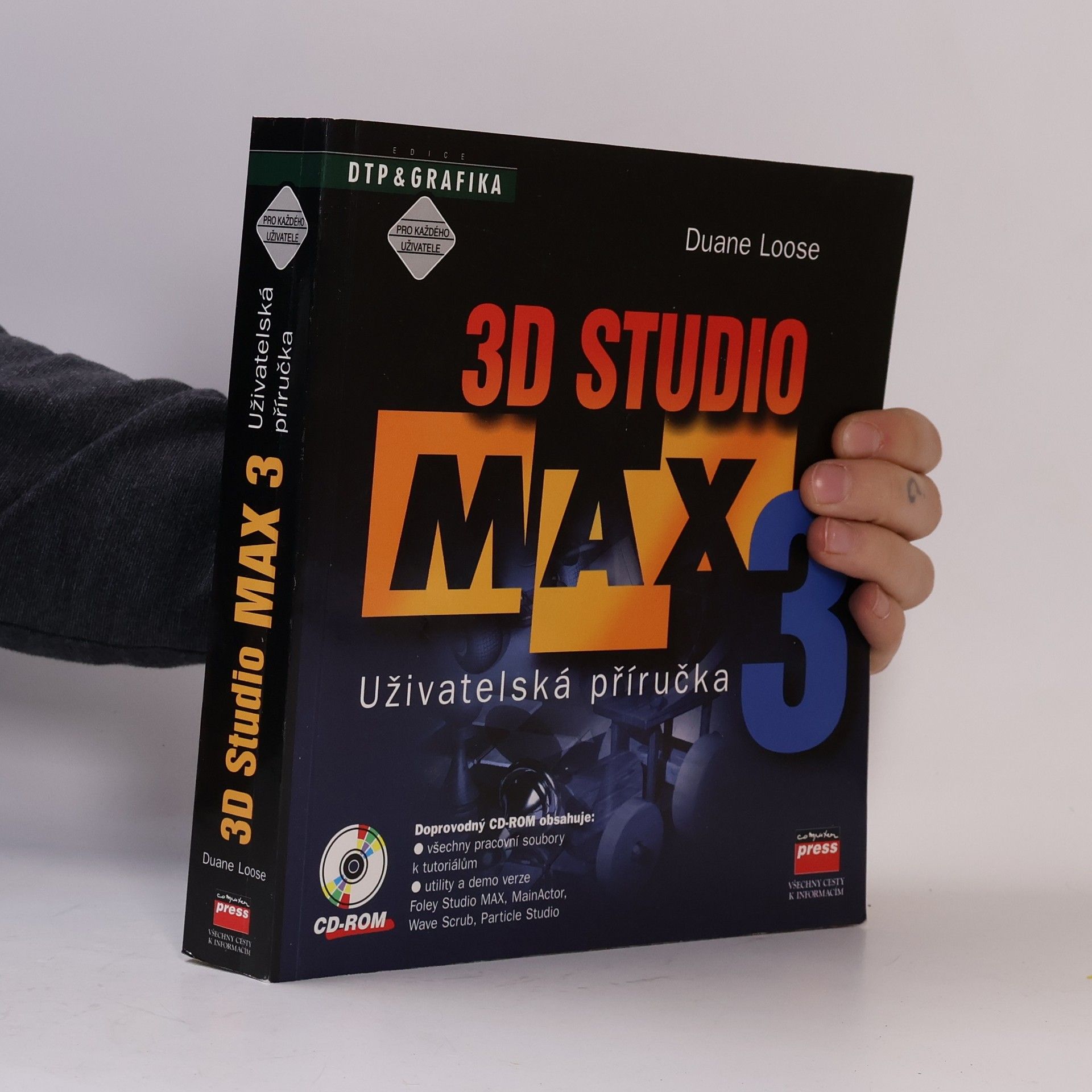 Duane Loose 3D Studio MAX 3. Uživatelská příručka