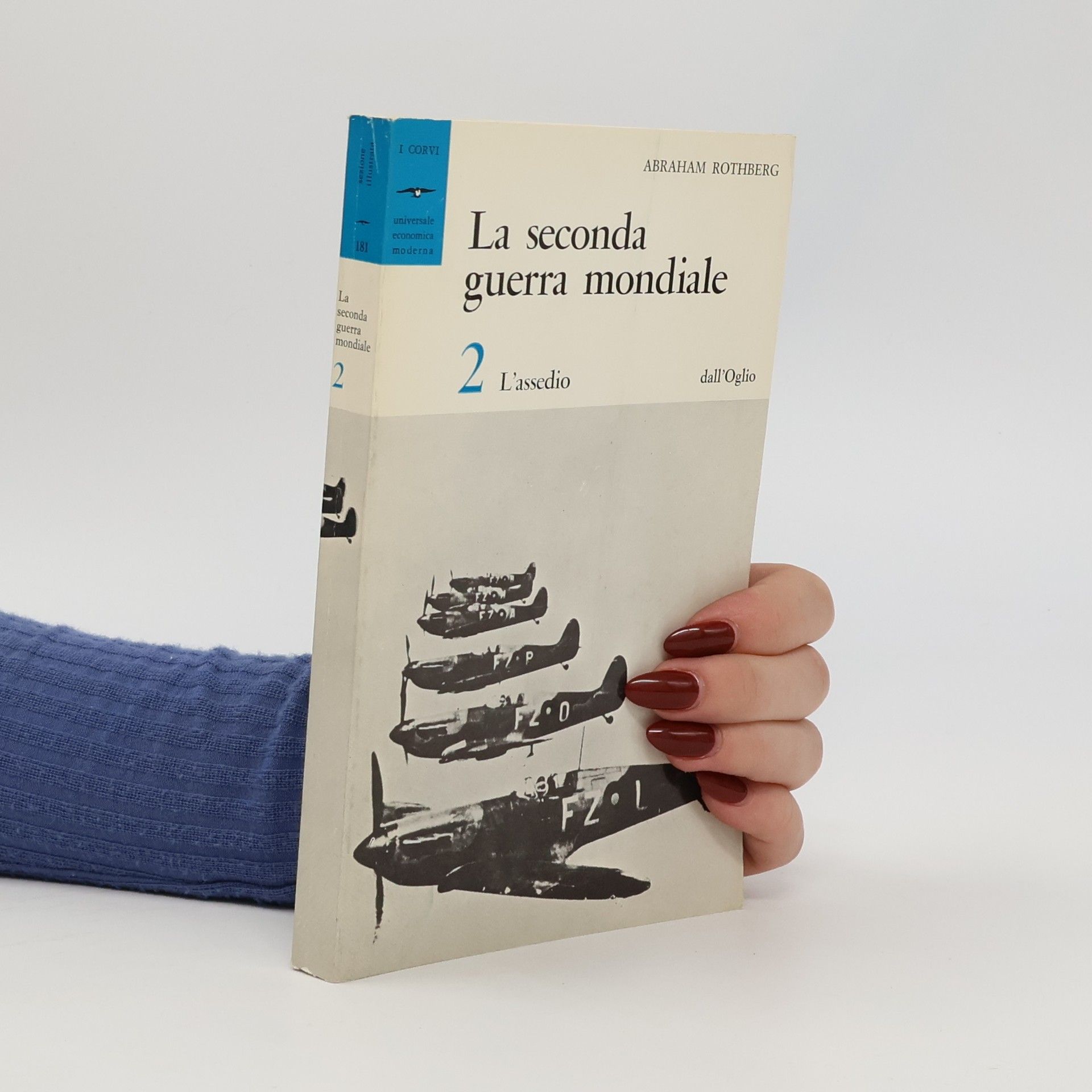 Abraham Rothberg La seconda guerra mondiale 2