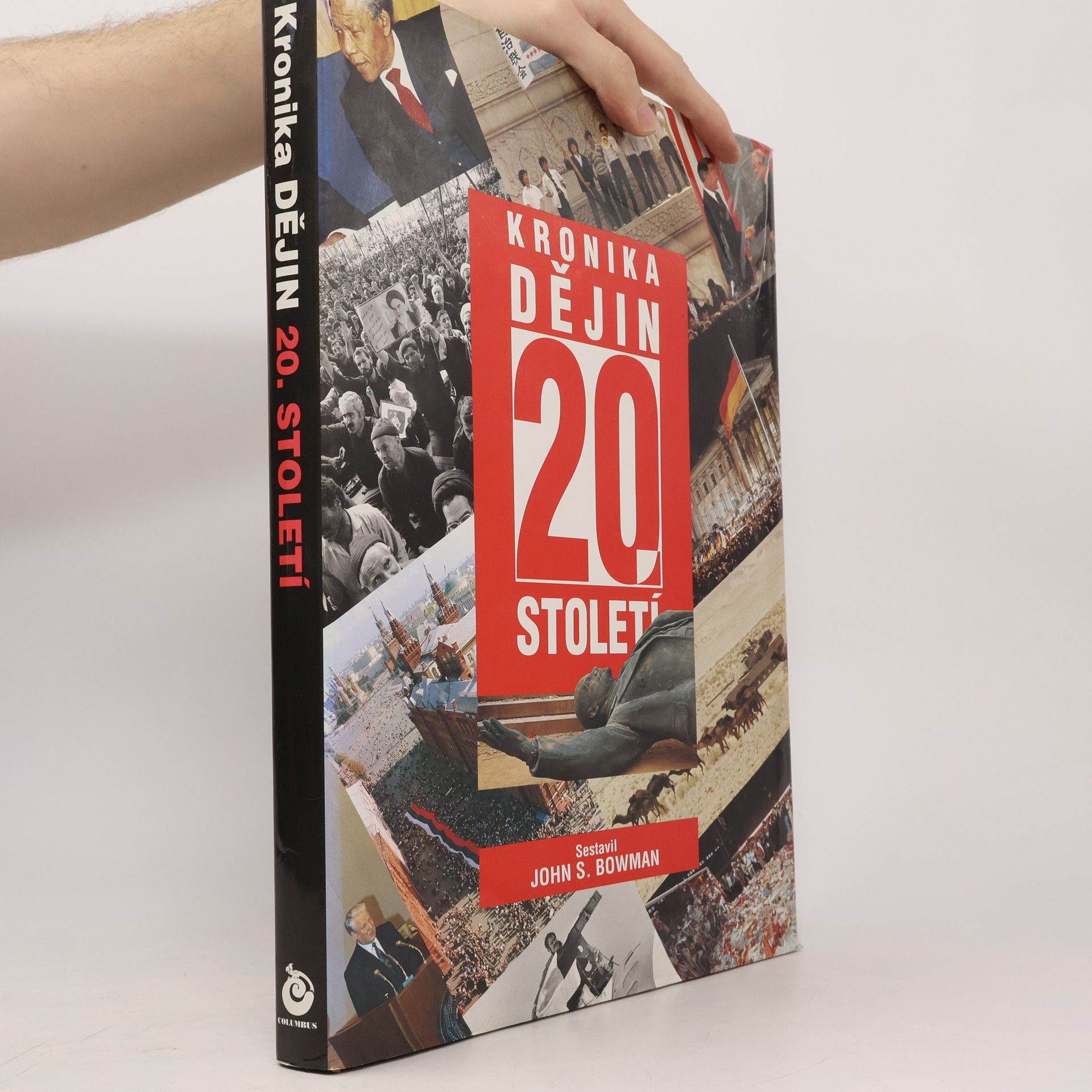 John S. John Stewart Bowman Kronika dějin 20. století