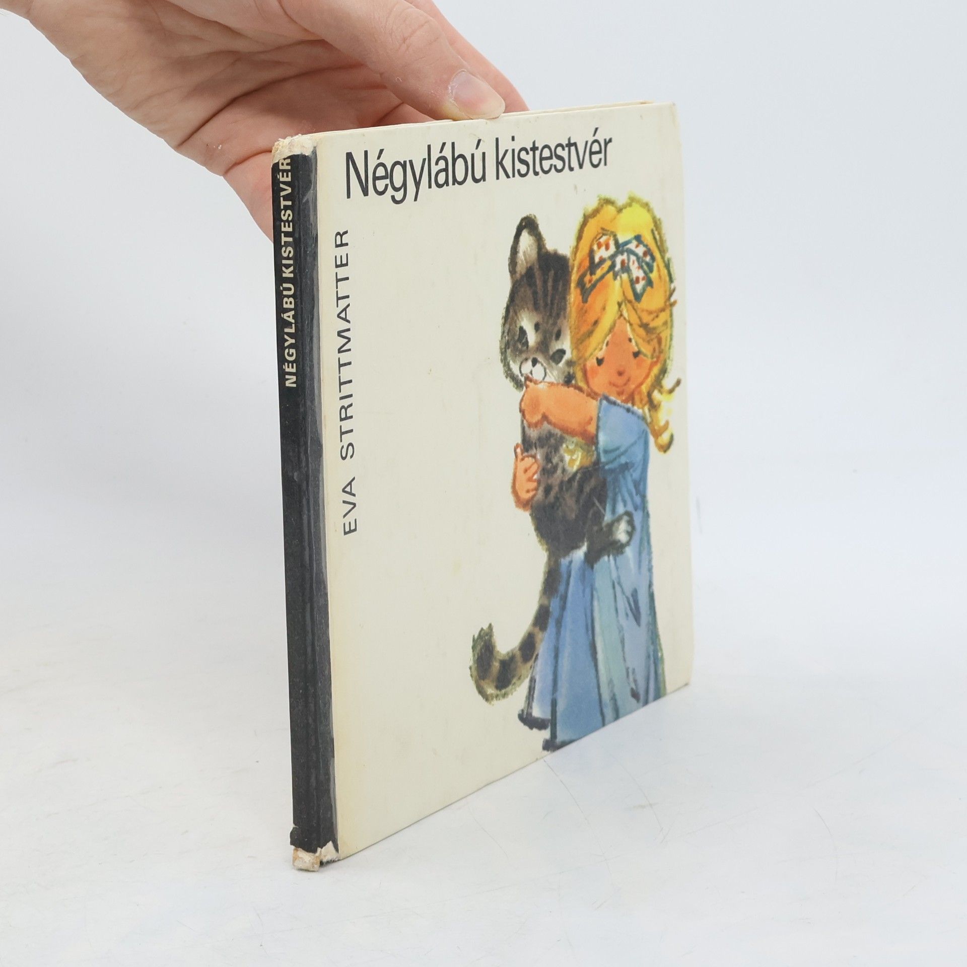 Eva Strittmatter Négylábú kistestrvér