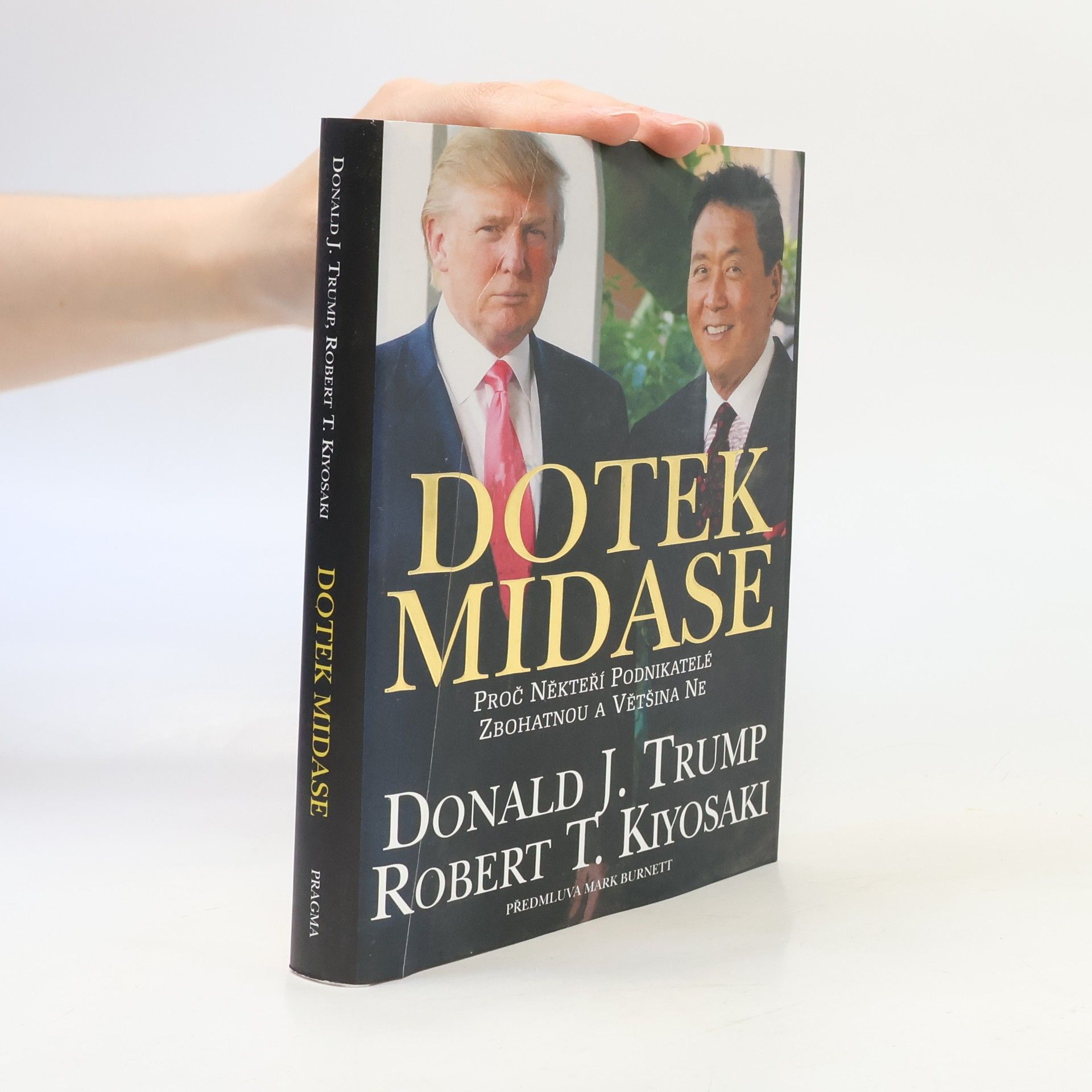 Donald Trump Dotek Midase: Proč někteří podnikatelé zbohatnou a většina ne