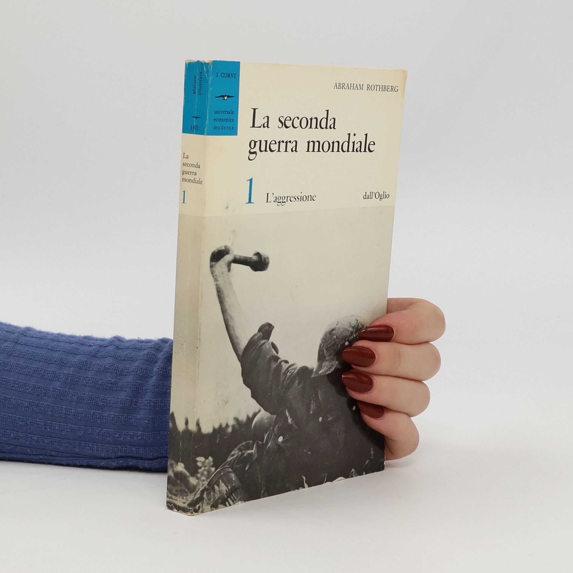 Abraham Rothberg La seconda guerra mondiale 1