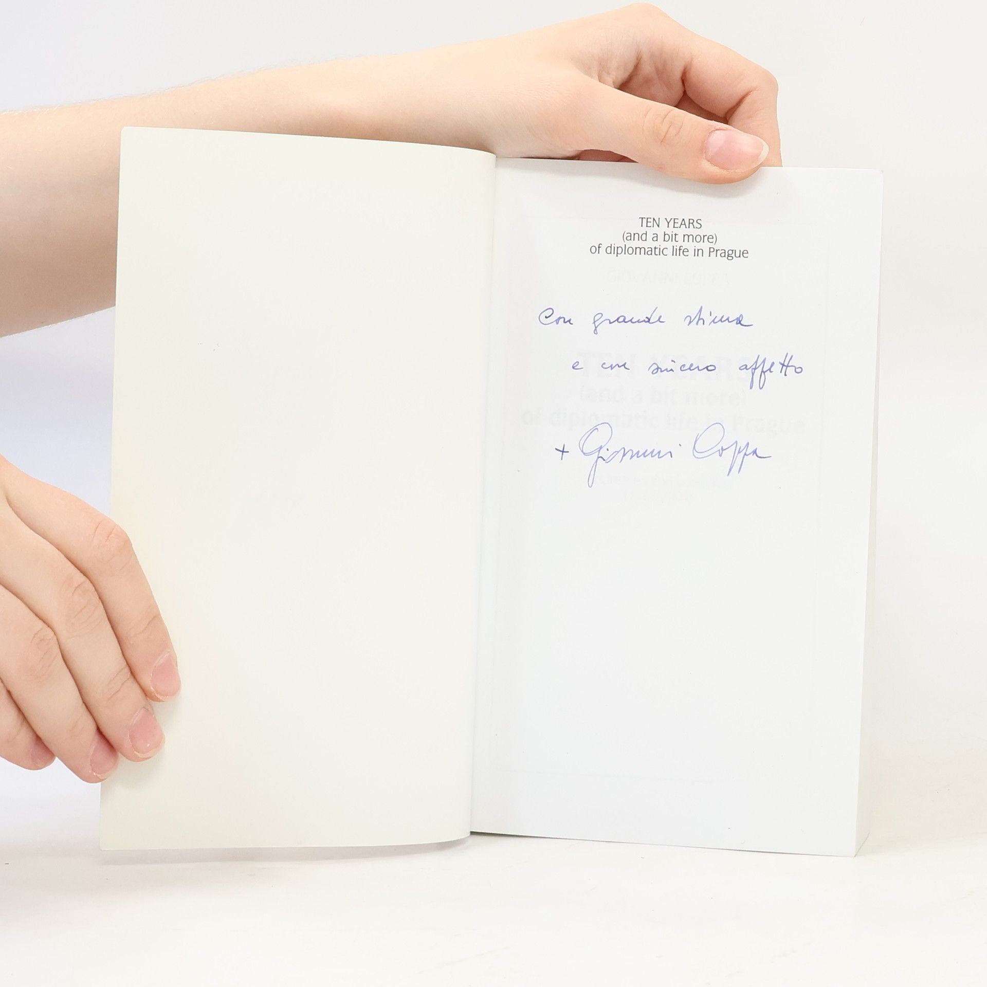 Giovanni Coppa Ten years (and a bit more) of diplomatic life in Prague : addresses and speeches (1990-2001)