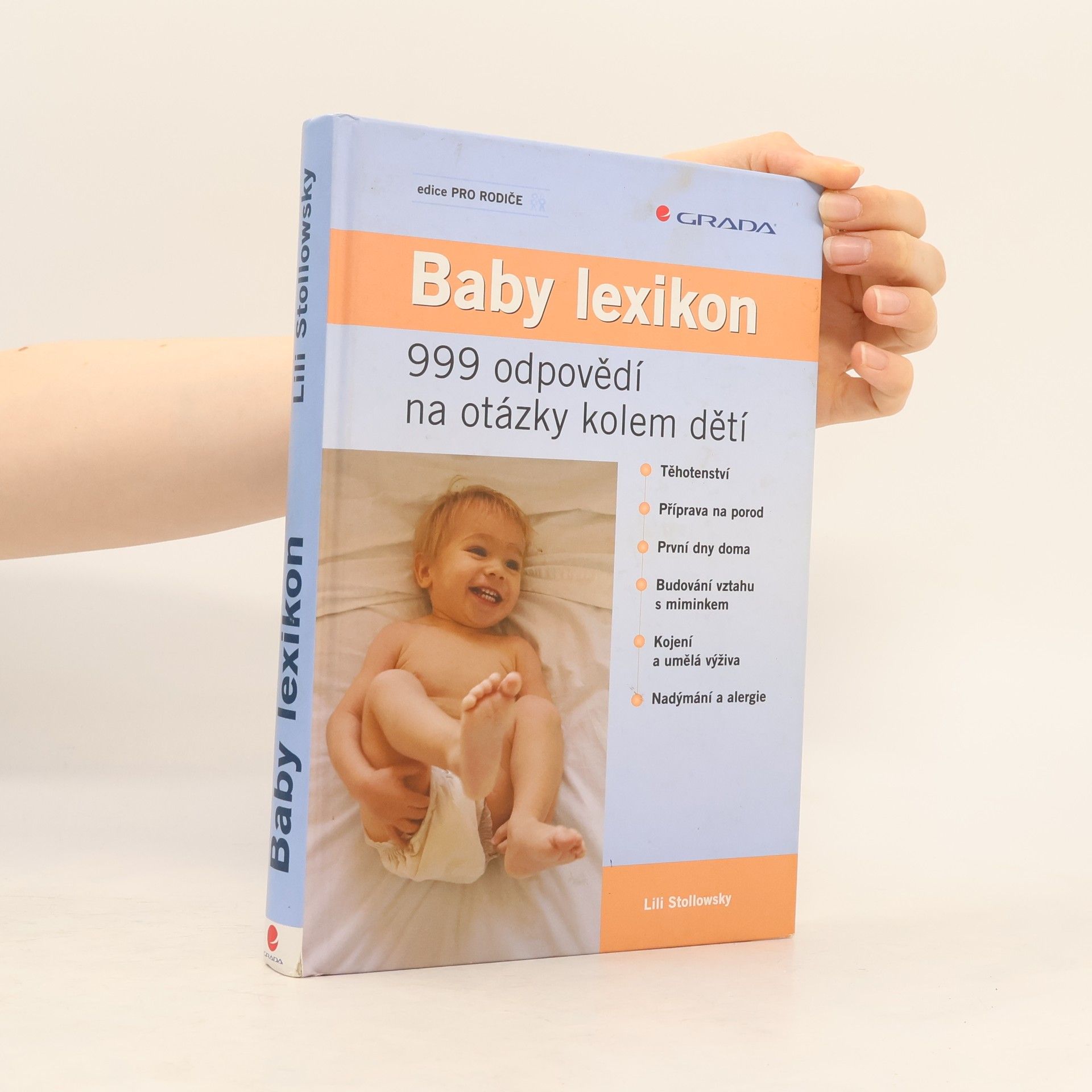 Lili Stollowsky Baby lexikon. 999 odpovědí na otázky kolem dětí