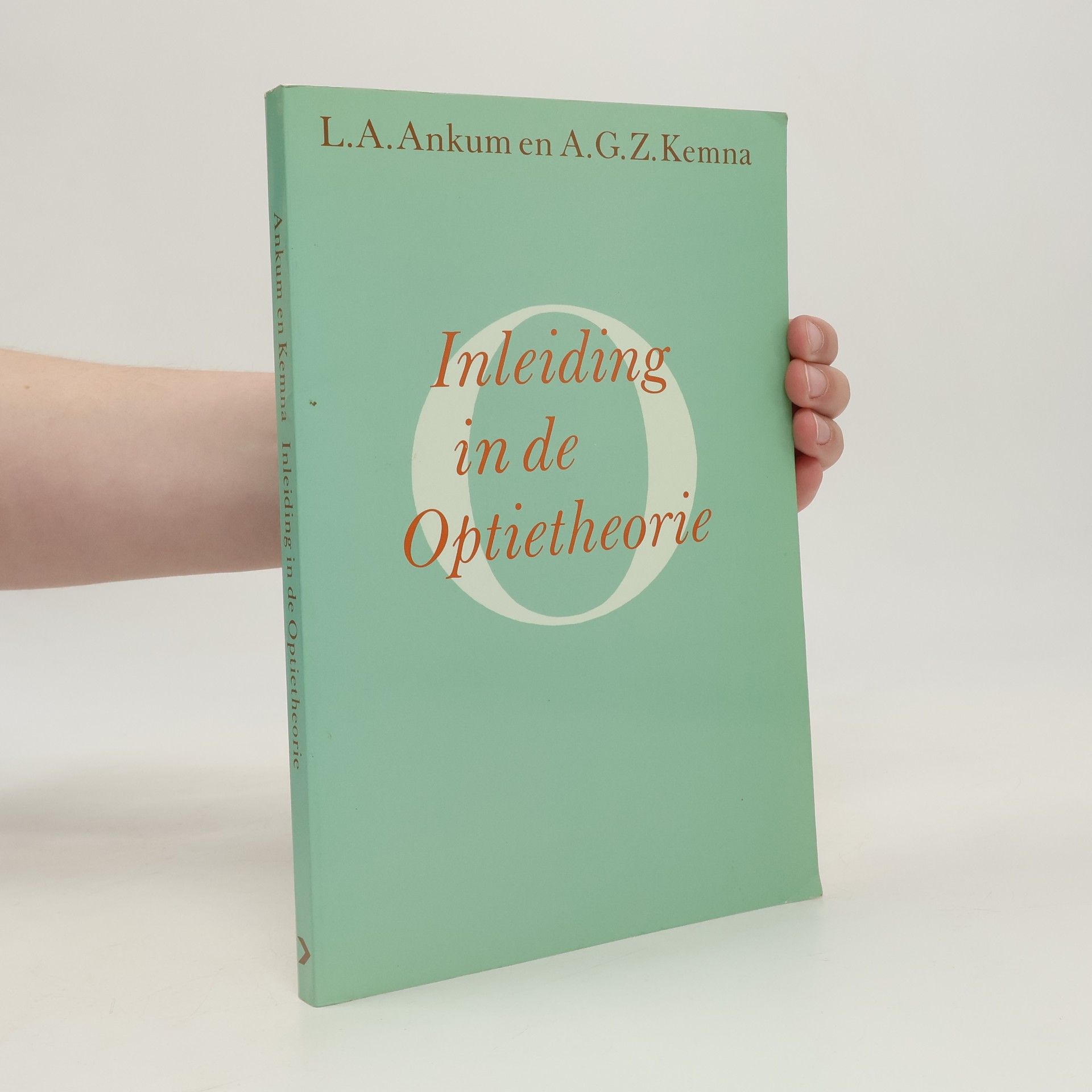 A.G.Z. Kemna Inleiding in de optietheorie