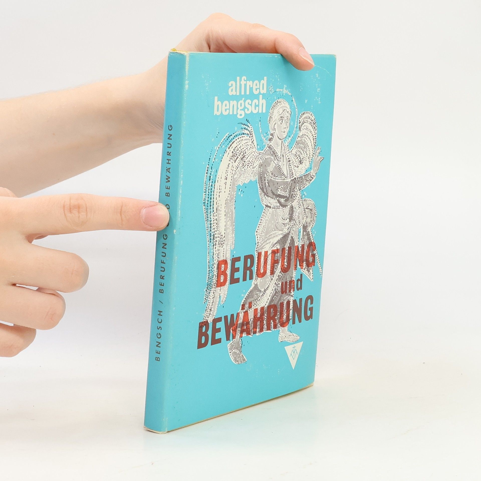 Alfred Bengsch Berufung und Bewährung
