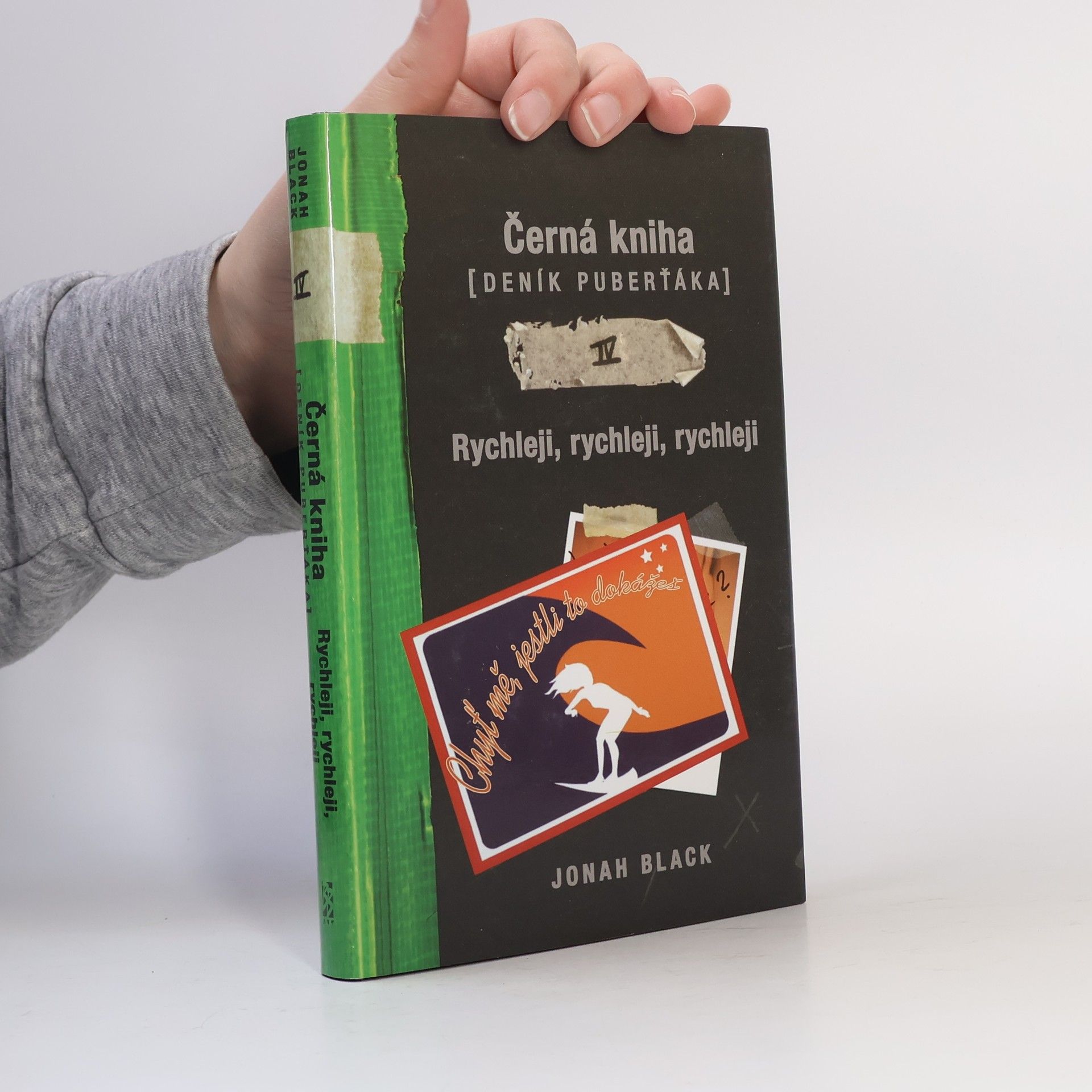 Jonah Black Černá kniha (deník puberťáka), IV.; Rychleji, rychleji, rychleji