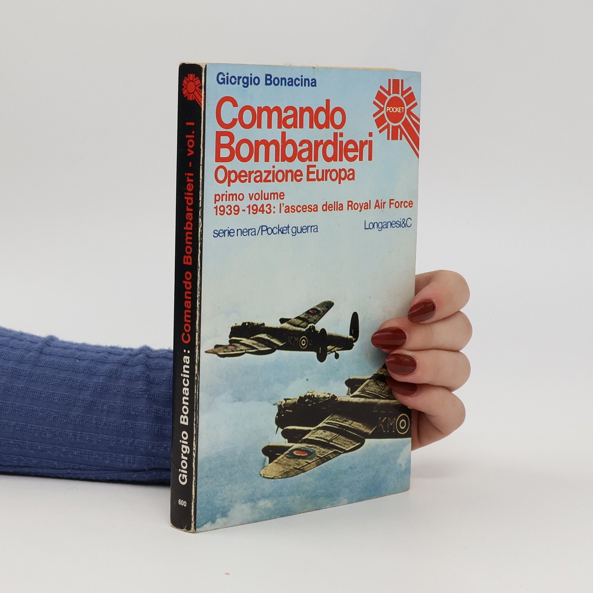 Giorgio Bonacina Comando bombardieri, operazione Europa 1