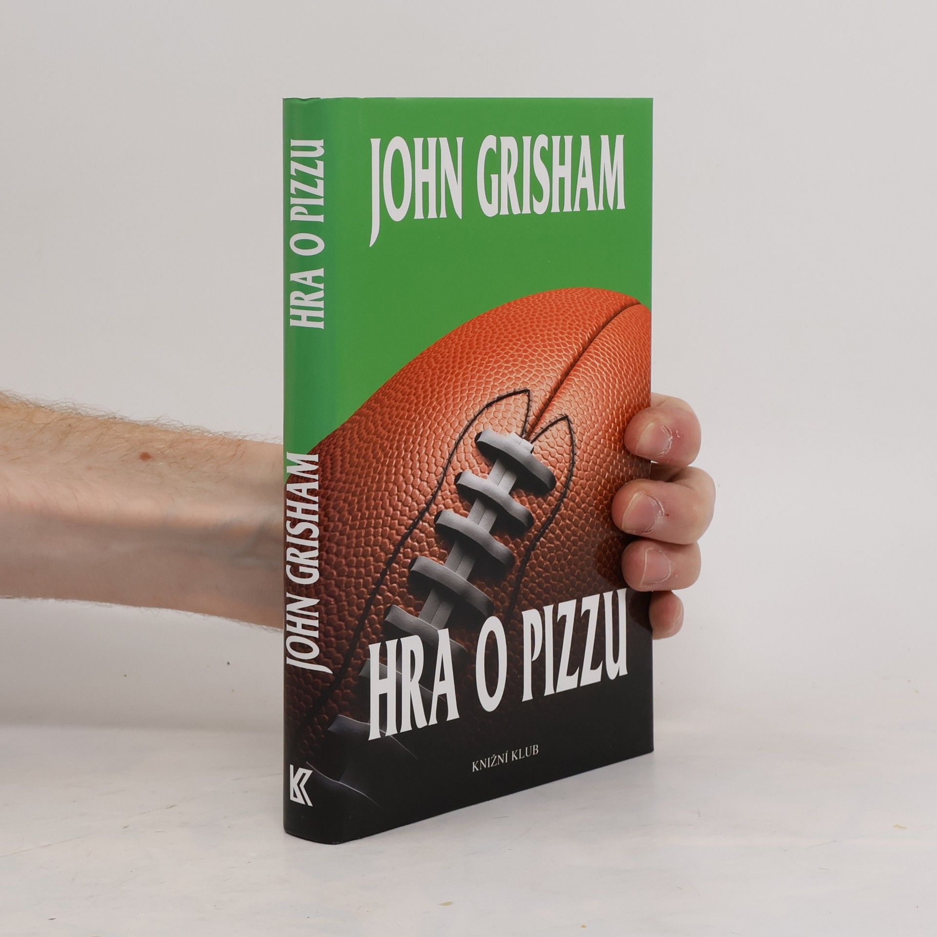 John Grisham Hra o pizzu