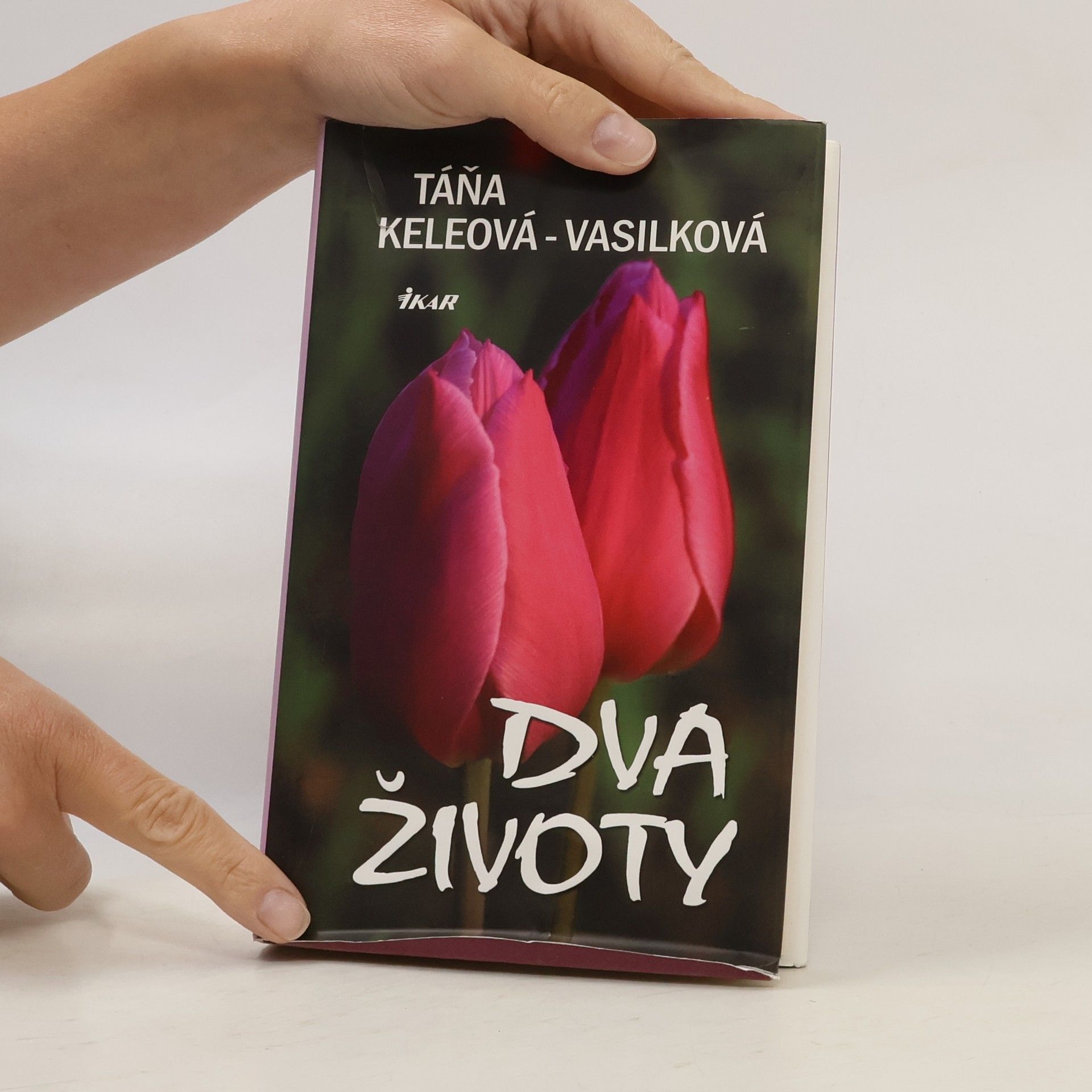 Táňa Keleová Vasilková Dva životy