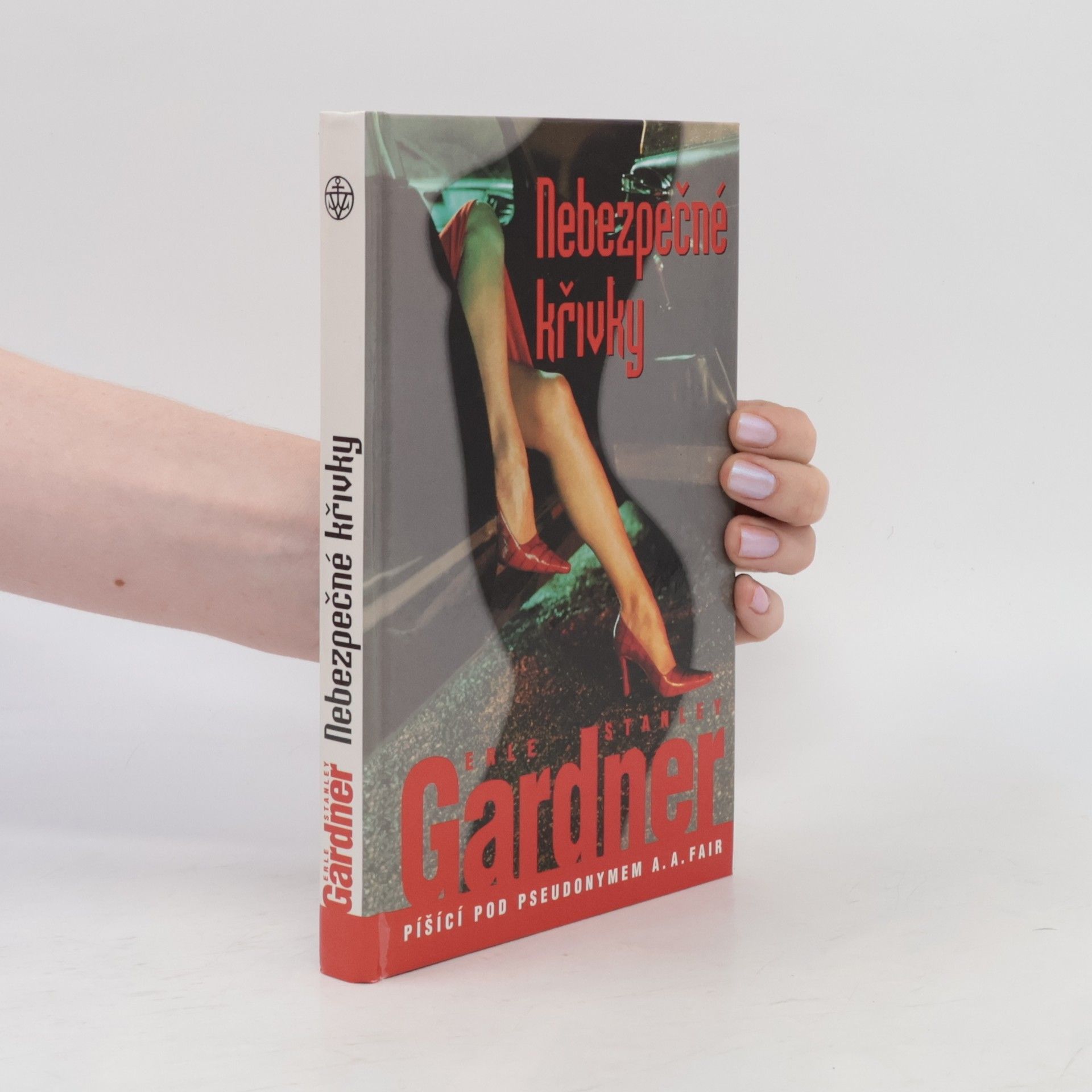 Erle Stanley Gardner Nebezpečné křivky