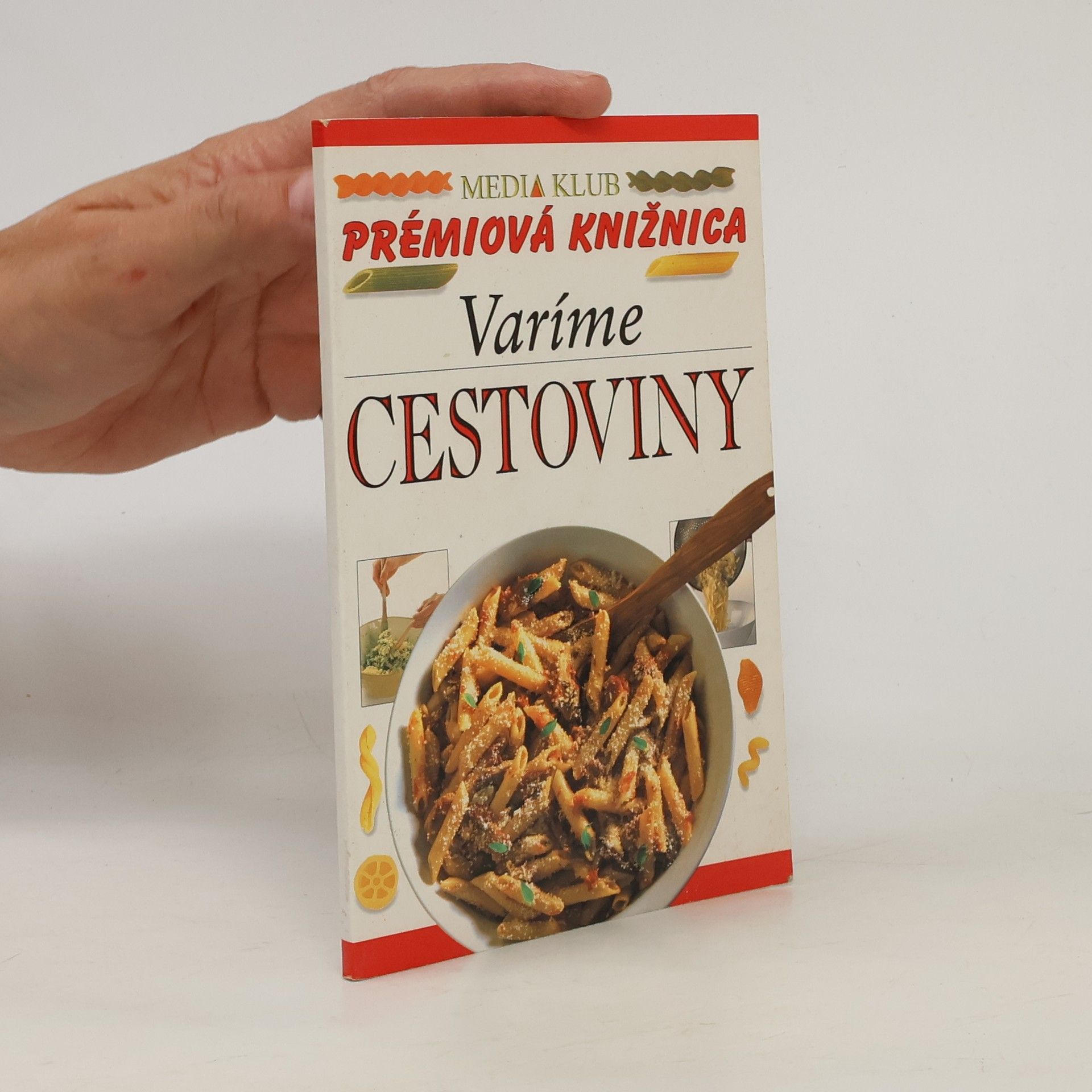 Anne Willan Varíme cestoviny