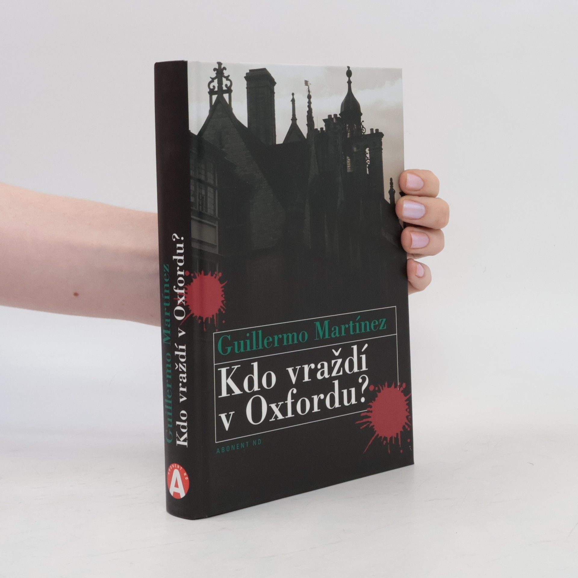 Guillermo Martínez Kdo vraždí v Oxfordu?