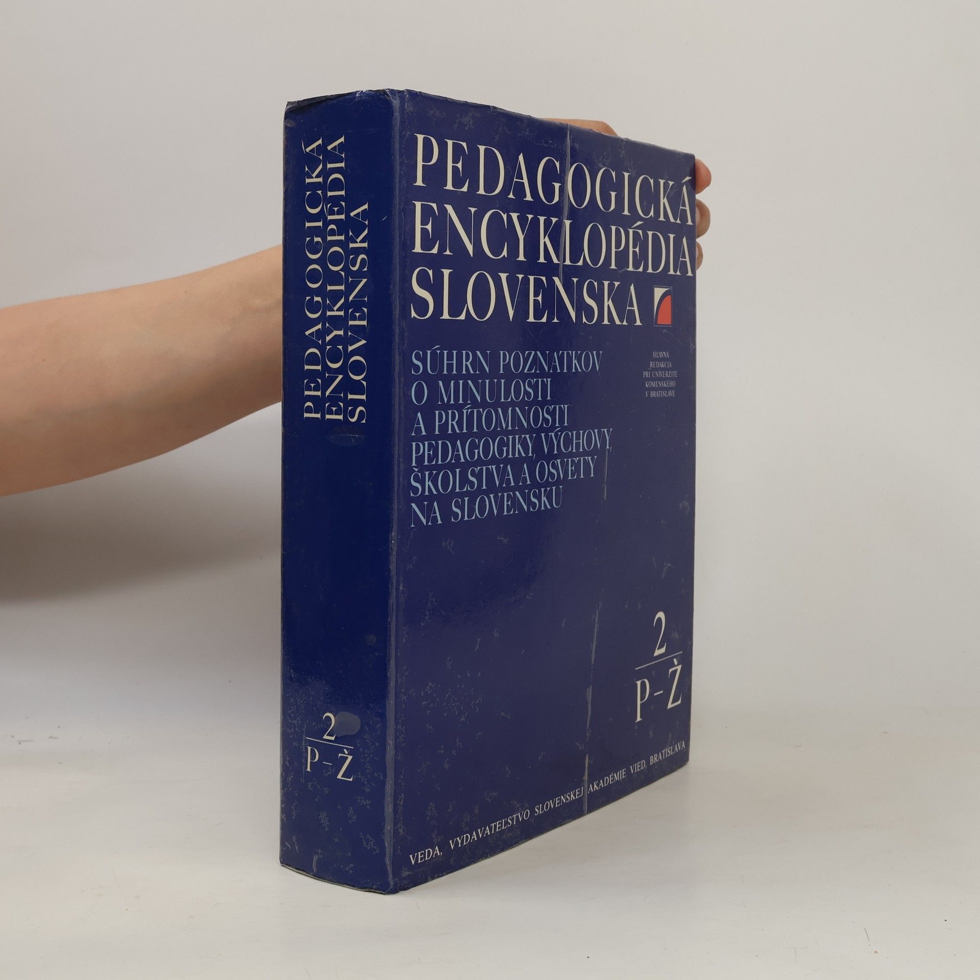 Various authors Pedagogická encyklopédia Slovenska 2. P-Ž