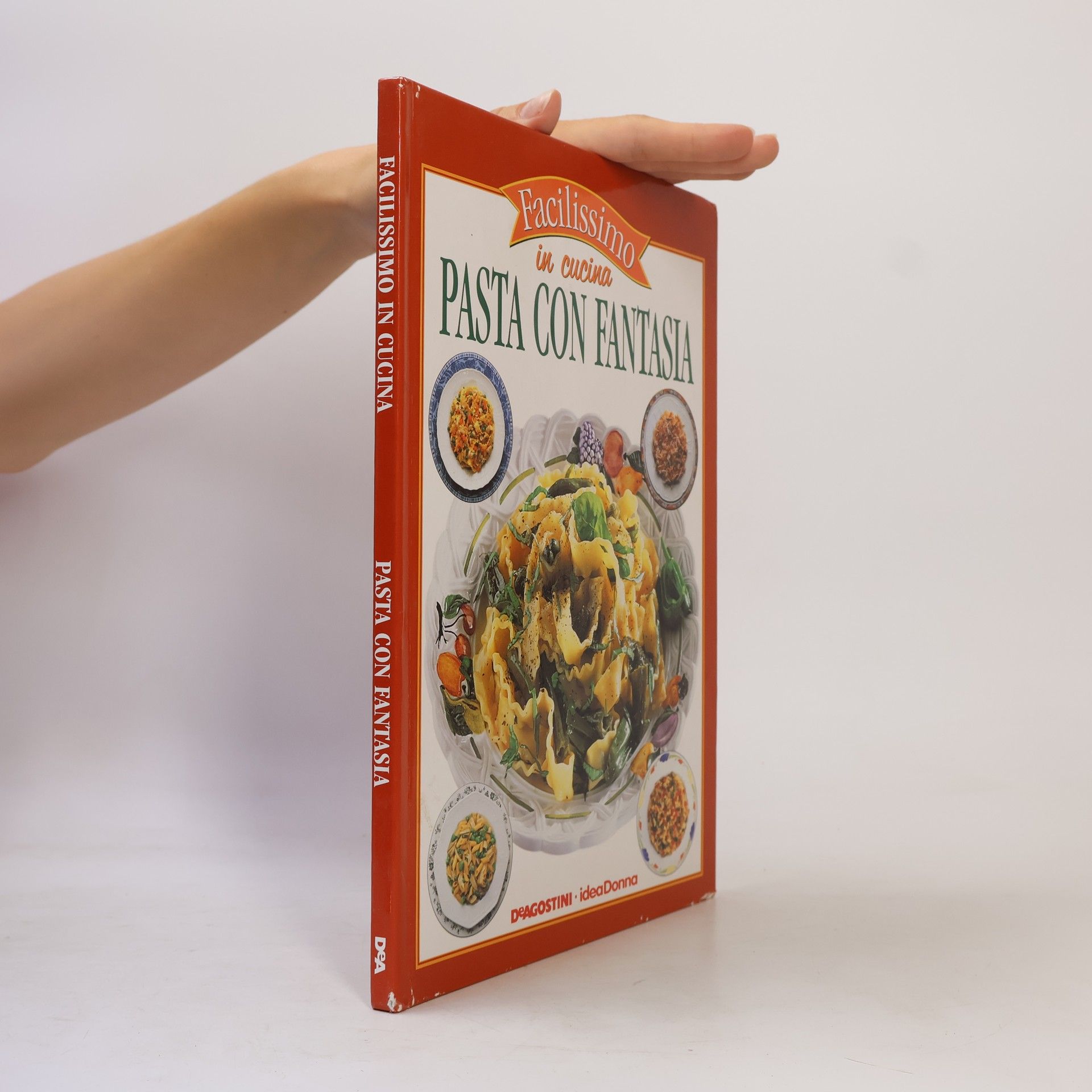 Collectif d'auteurs Facilissimo in cucina. Pasta con Fantasia