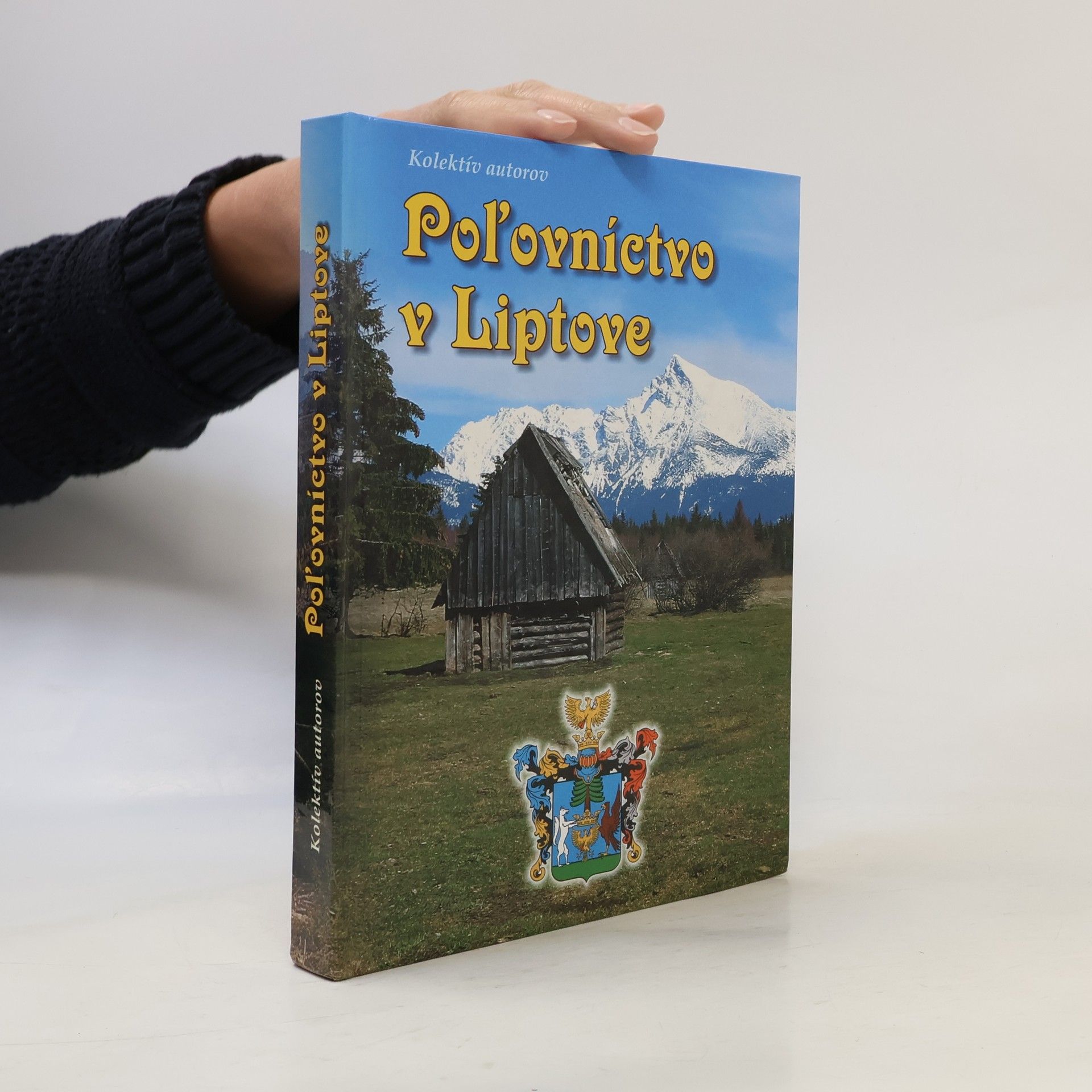 Slavko Churý Poľovníctvo v Liptove
