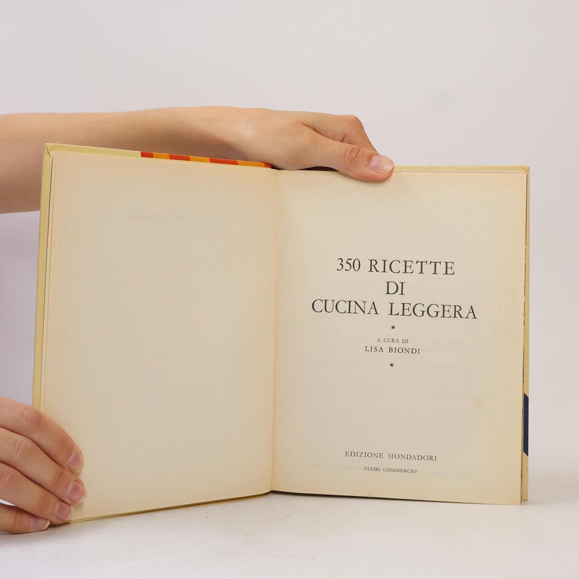 Lisa Biondi 350 Ricette di Cucina Leggera