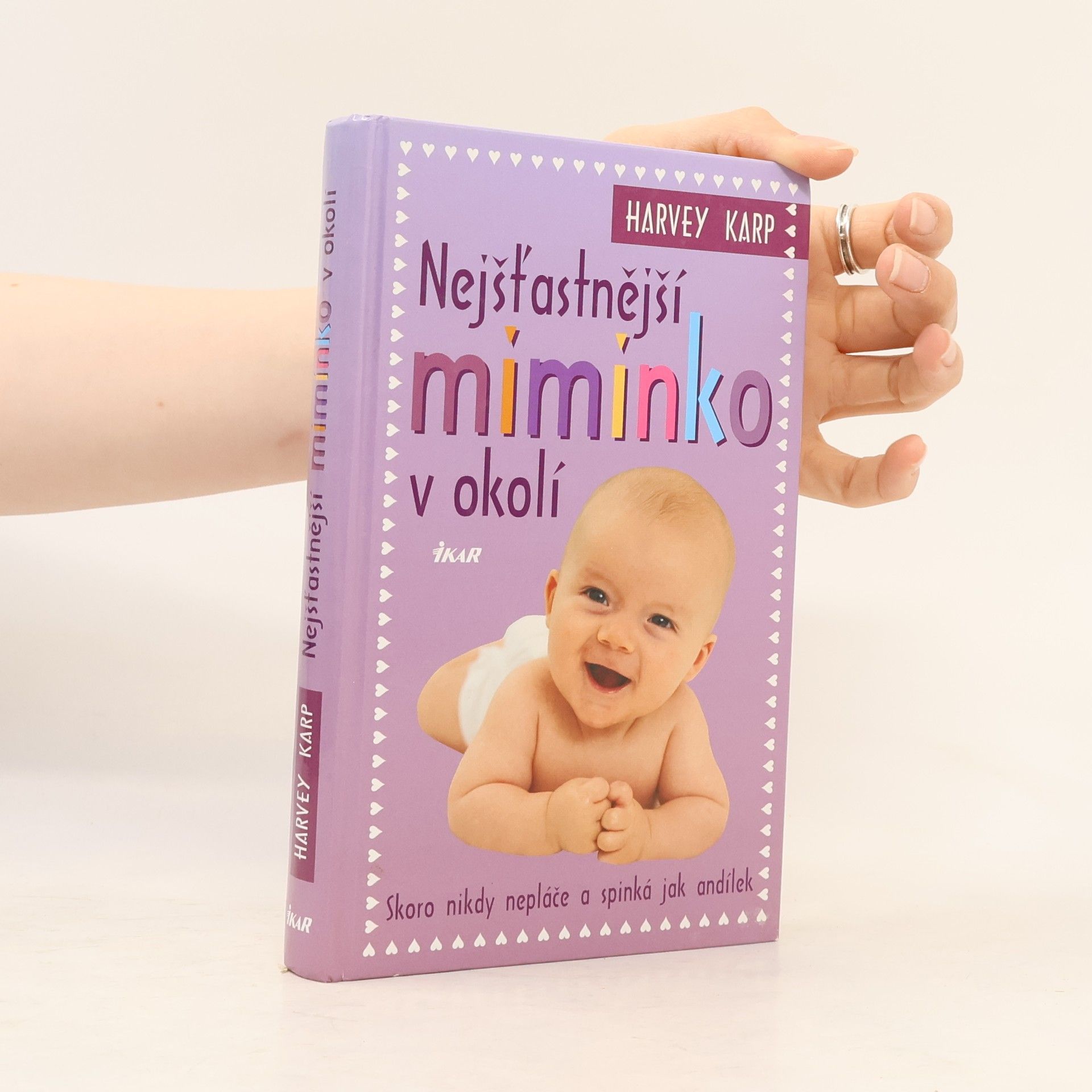 Harvey Karp Nejšťastnější miminko v okolí