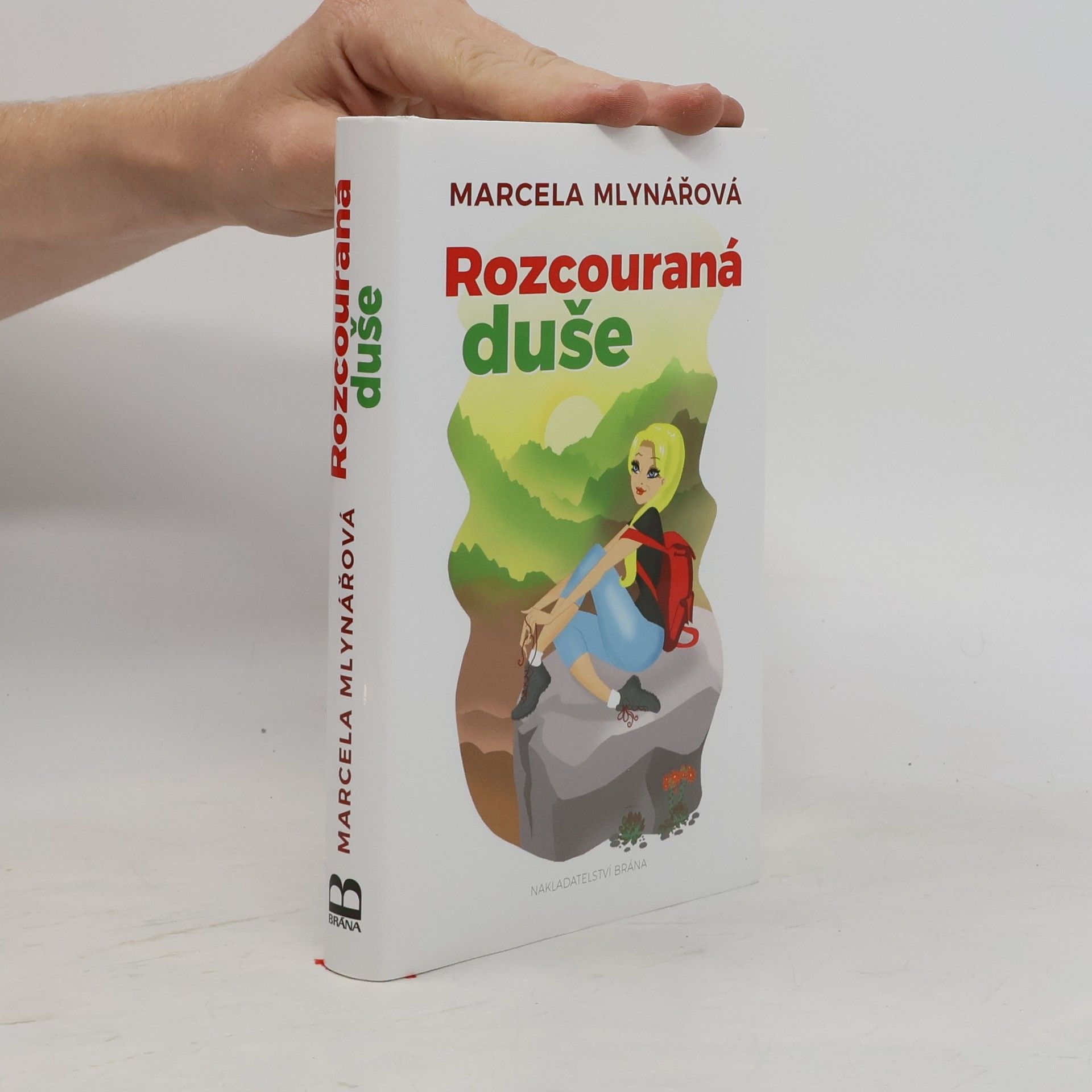 Marcela Mlynářová Rozcouraná duše