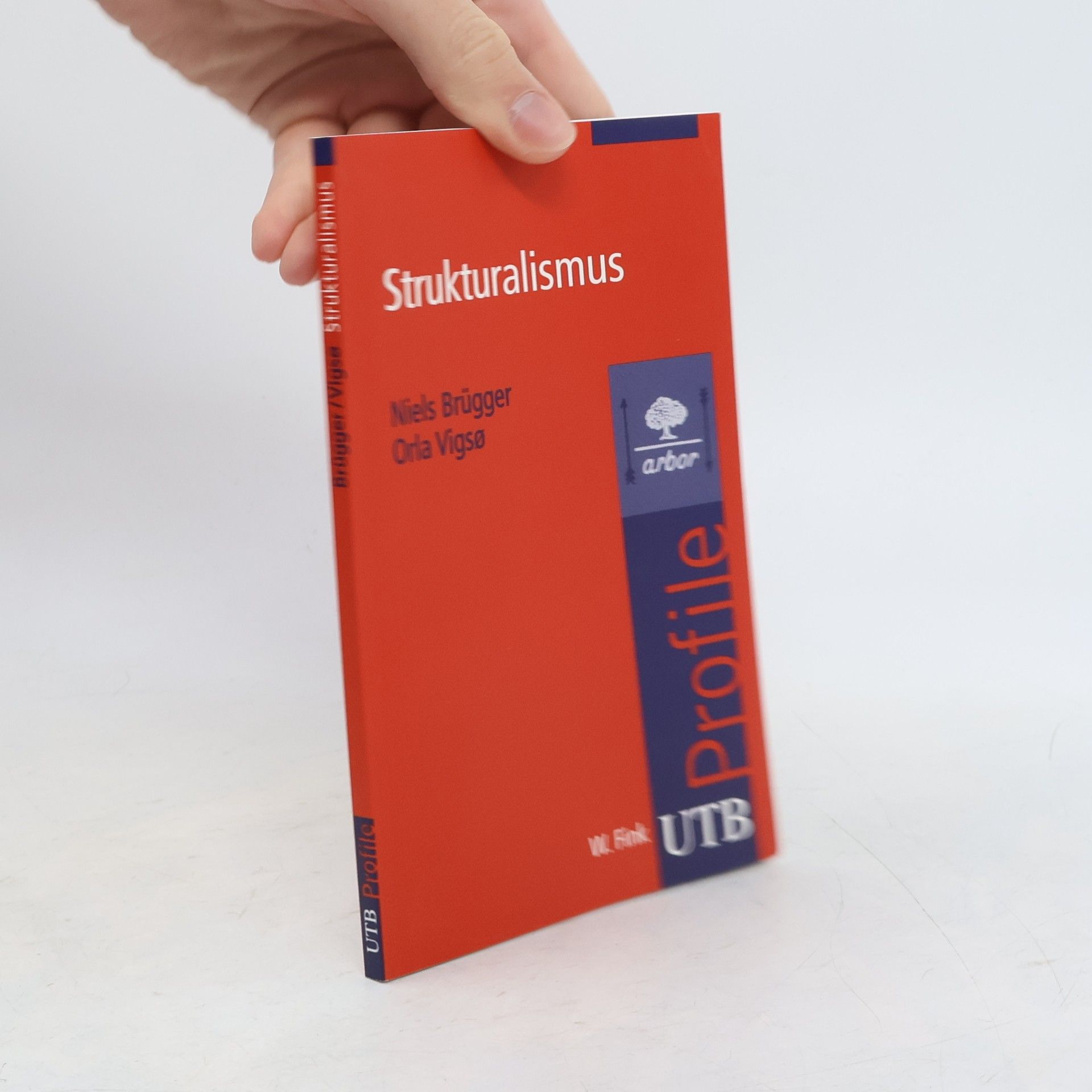 Orla Vigsoe UTB Profile: Strukturalismus für Einsteiger