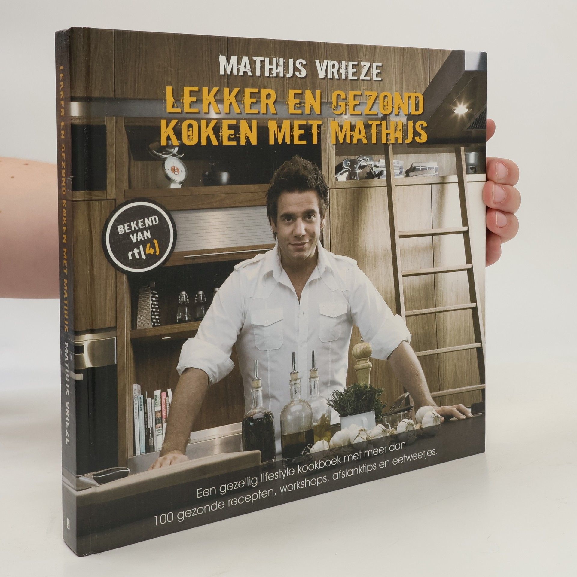 Mathijs Vrieze Lekker en gezond koken met Mathijs
