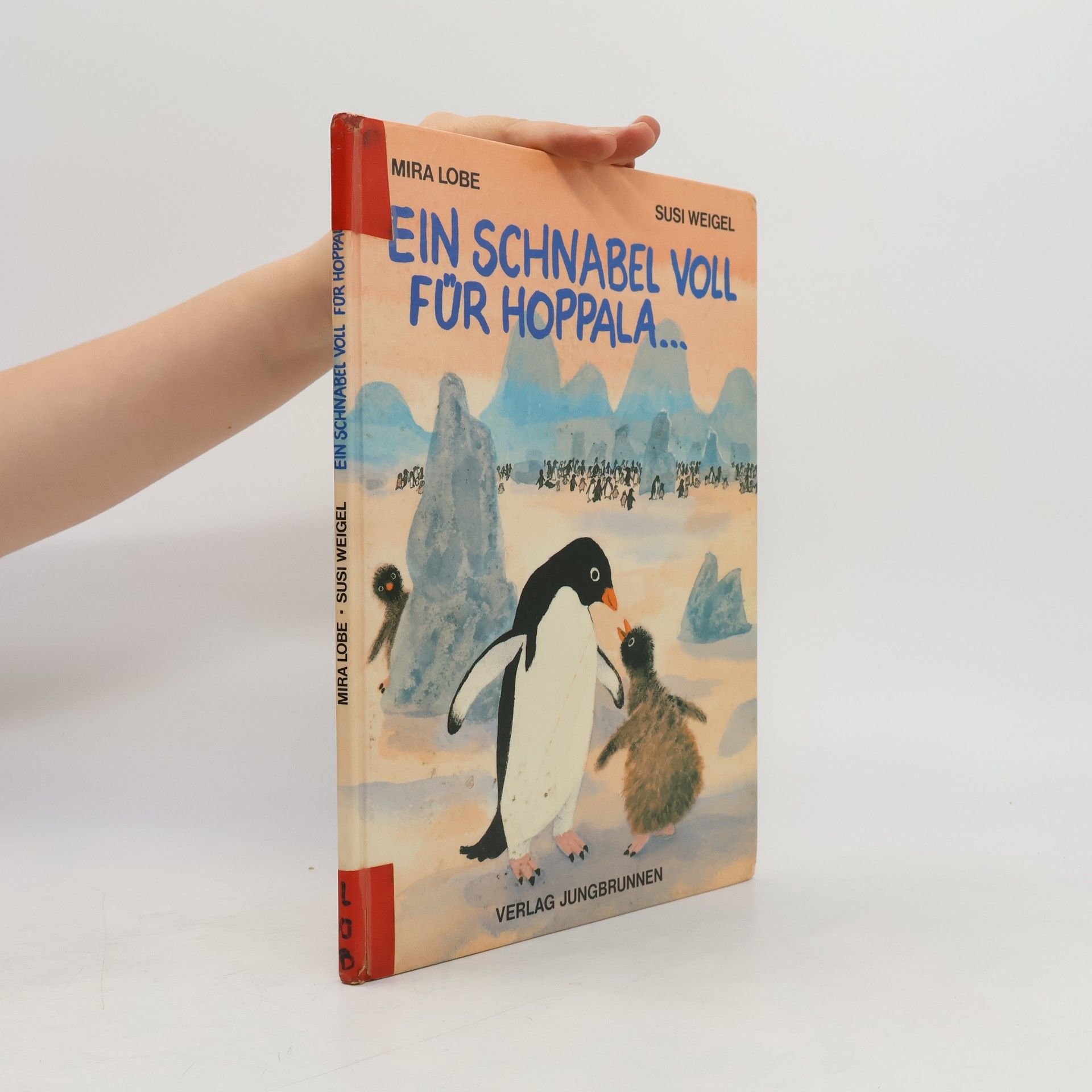 Mira Lobe Ein Schnabel voll für Hoppala