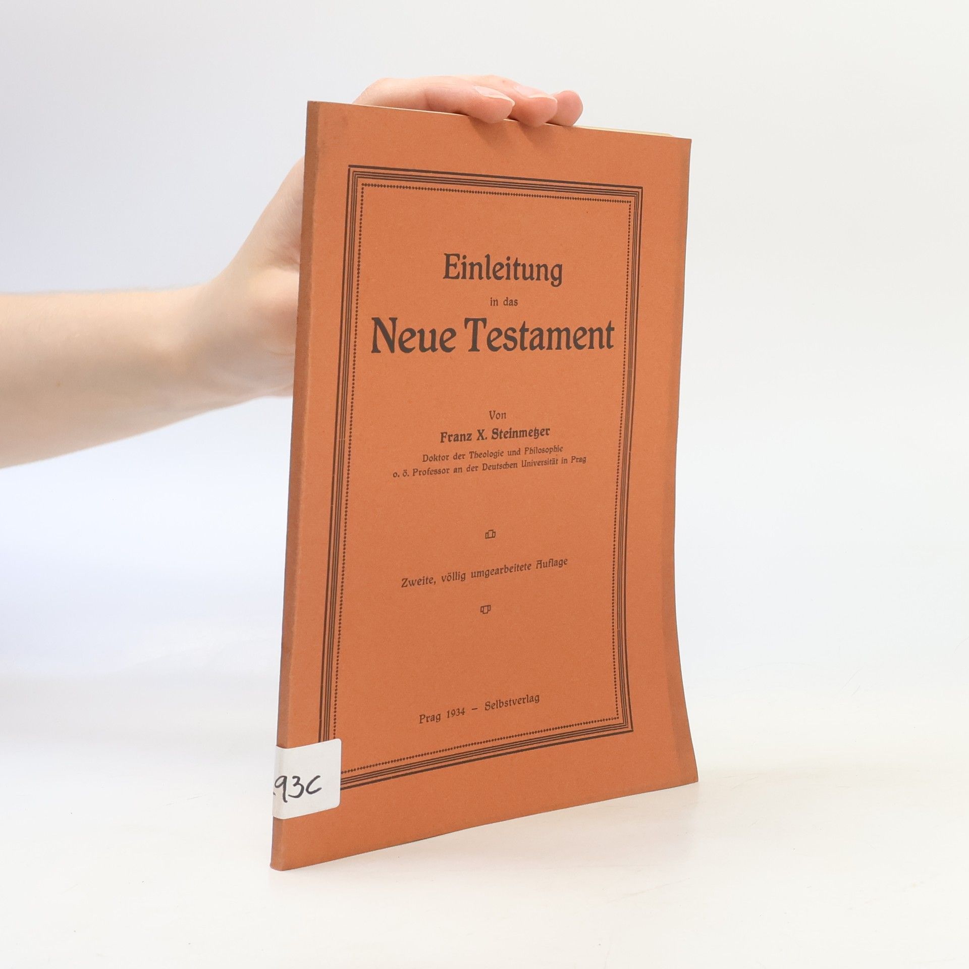 Franz Xaver Steinmeyer Einleitung in das Neue Testament