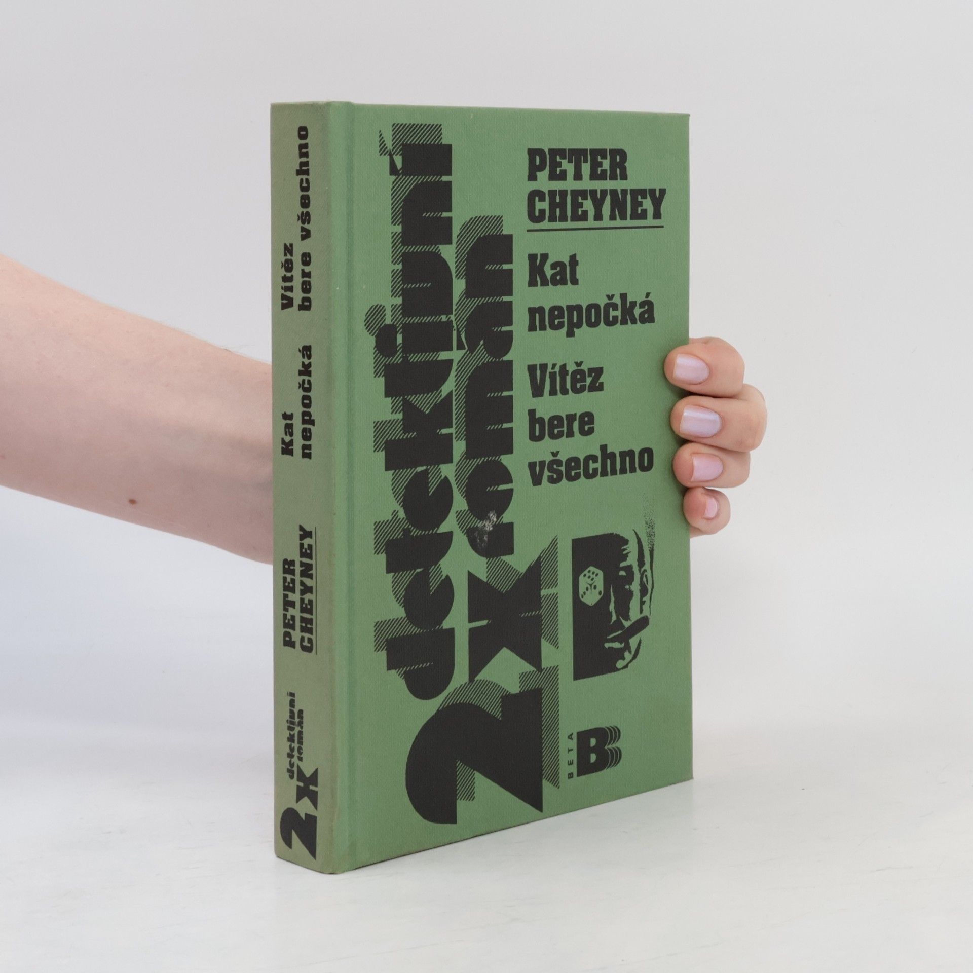 Peter Cheyney Kat nepočká / Vítěz bere všechno