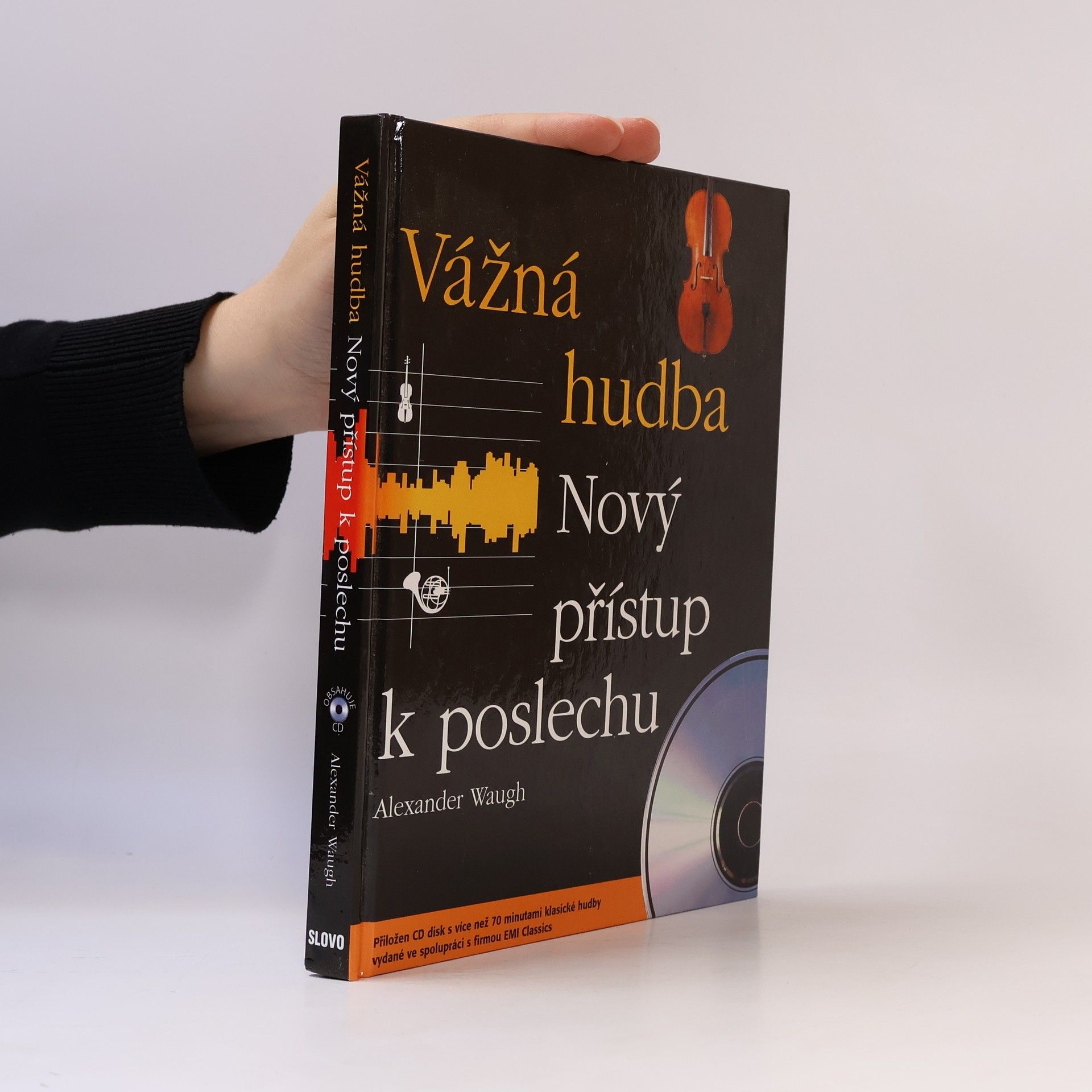 Alexander Waugh Vážná hudba: Nový přístup k poslechu