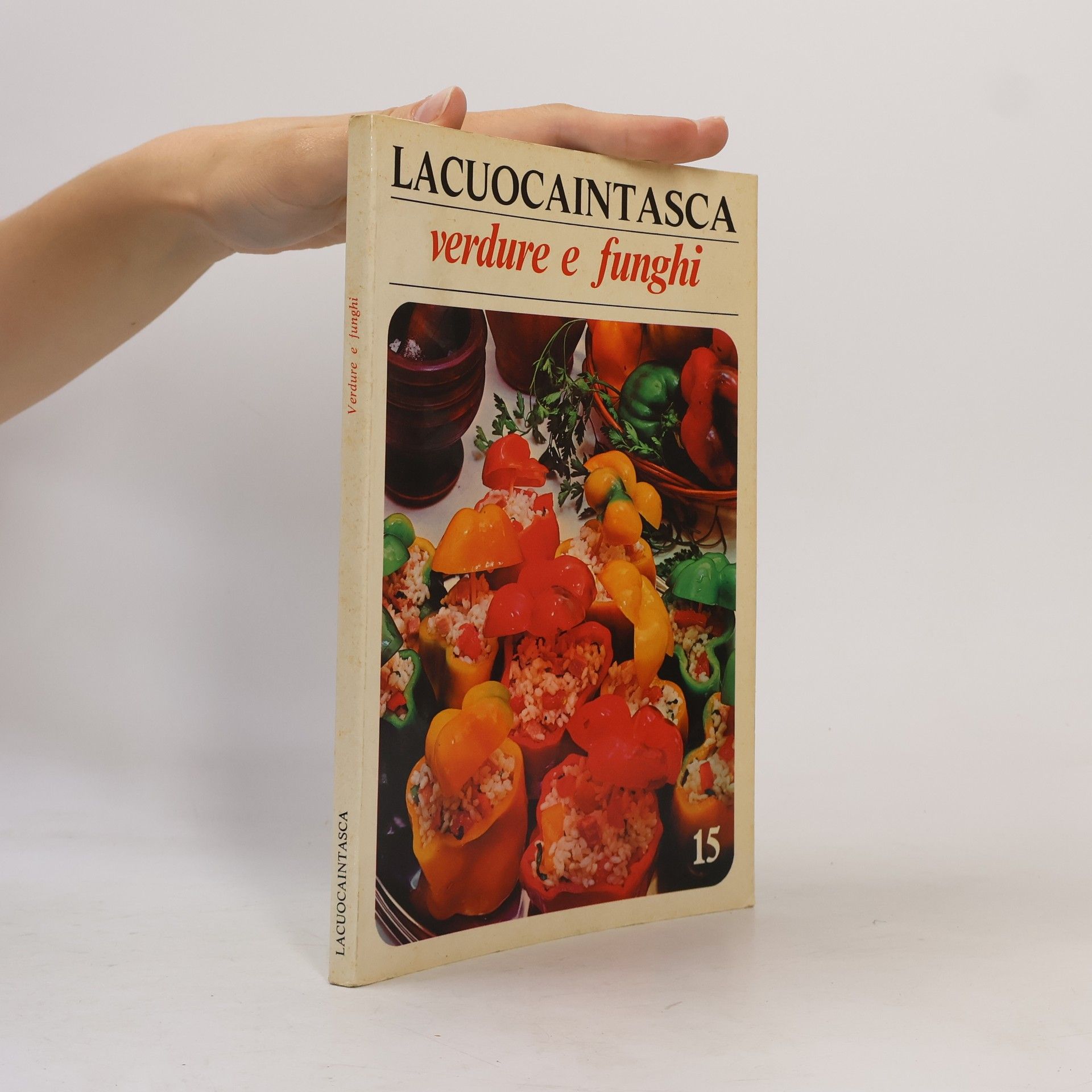 Autores varios Lacucaintasca 15. Verdure e funghi