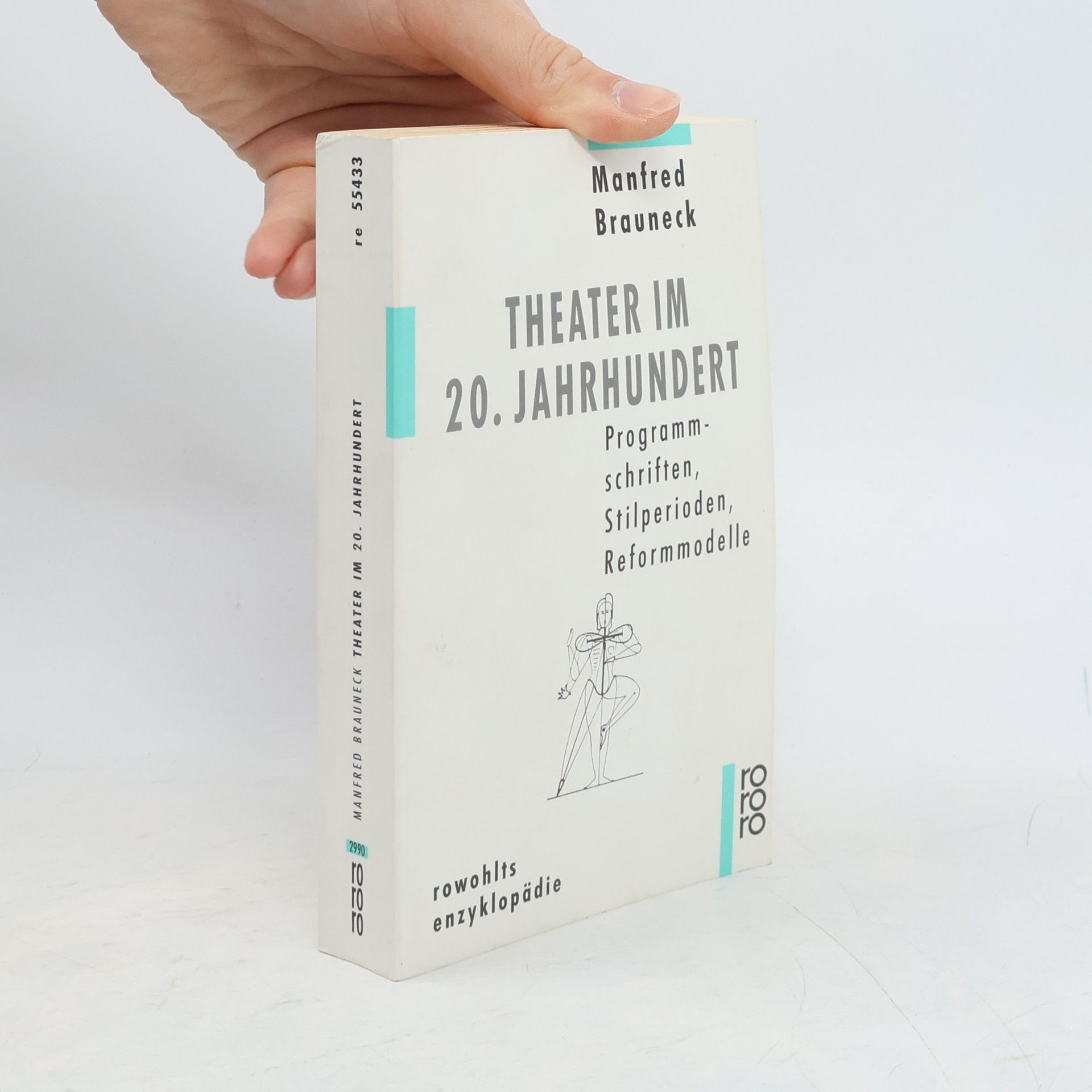 Manfred Brauneck Theater im 20. Jahrhundert