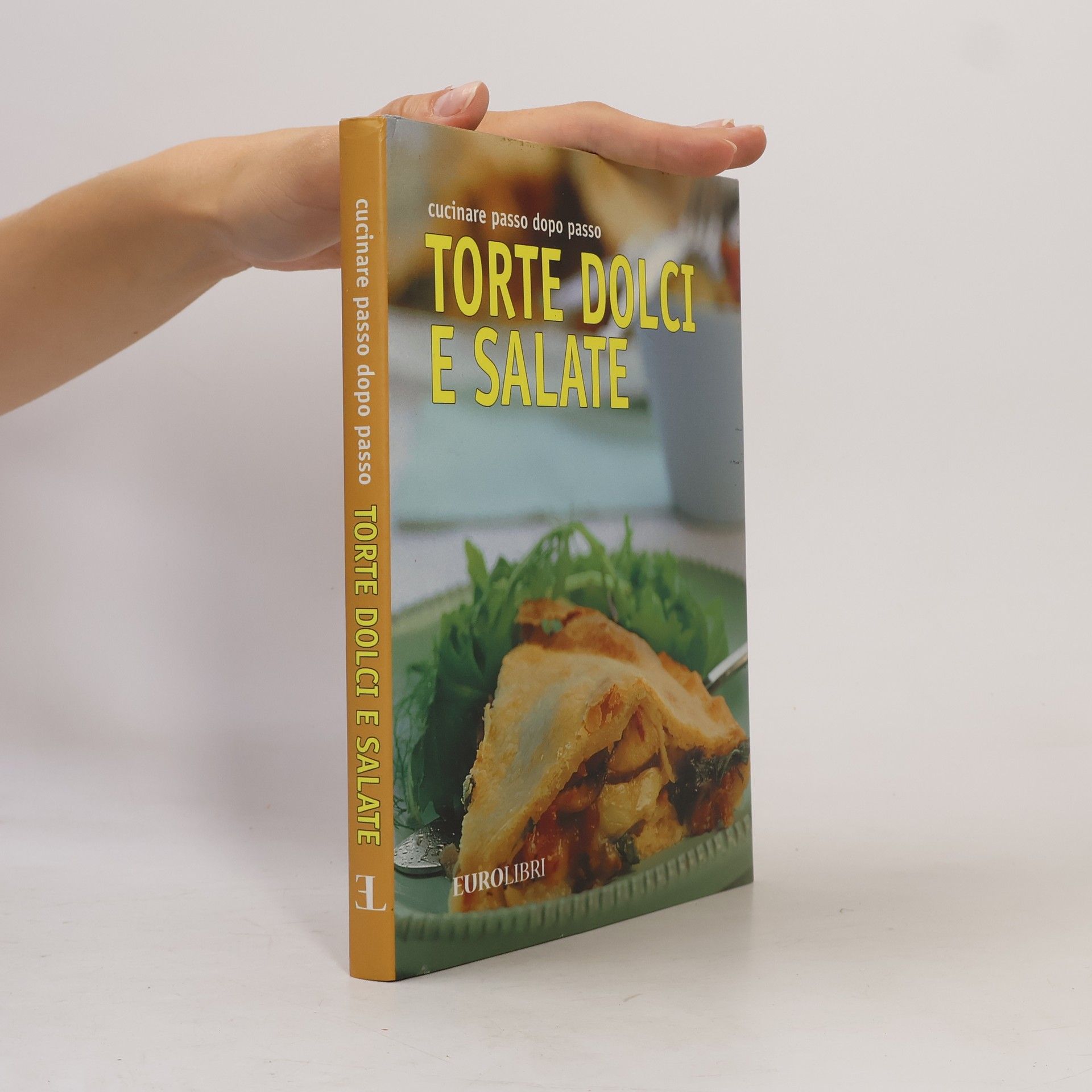 Autores varios Torte dolci e salate