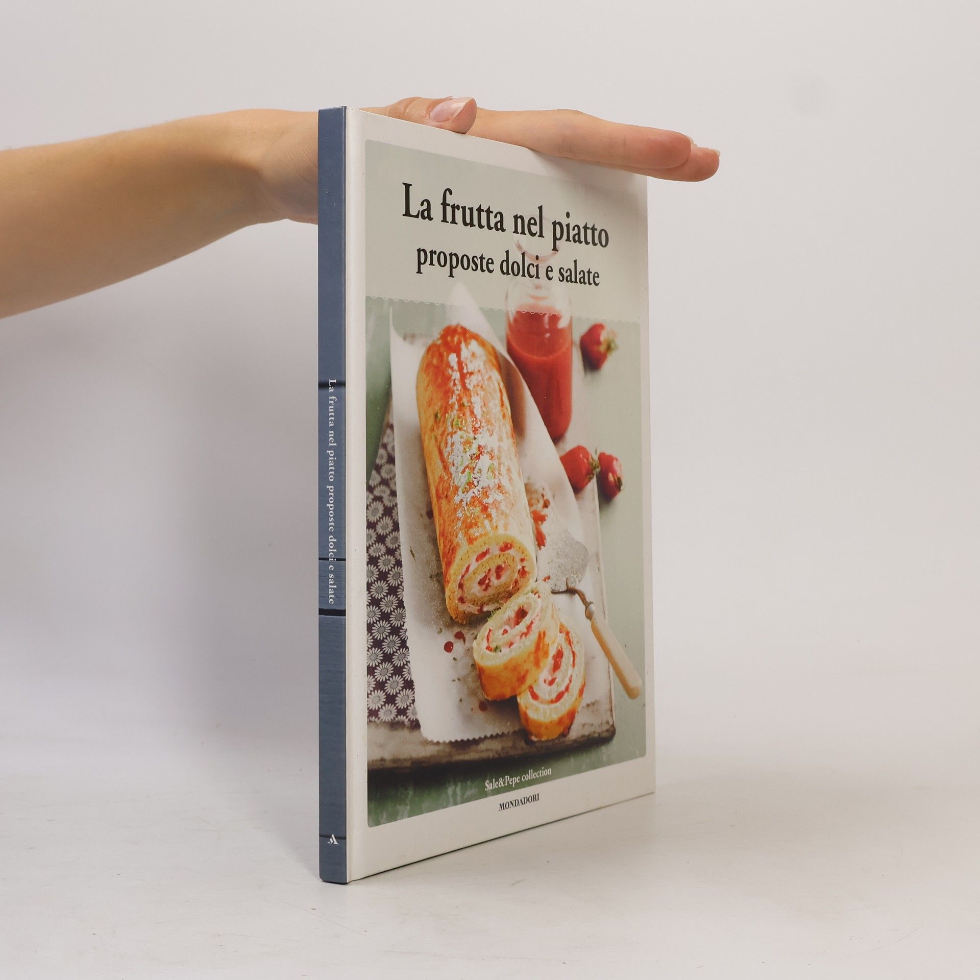 Collectif d'auteurs La frutta nel piatto