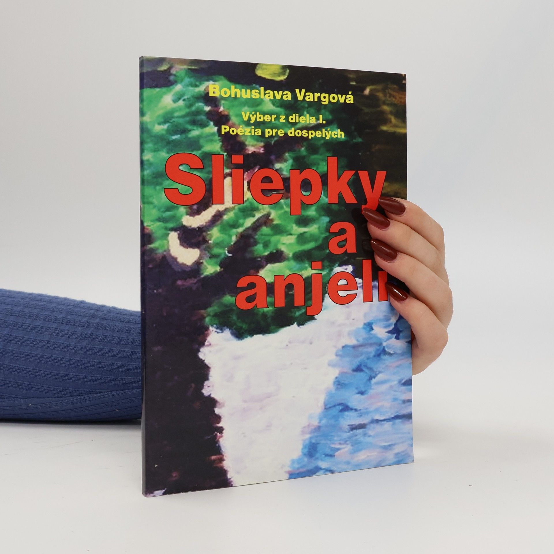 Bohuslava Vargová Sliepky a anjeli