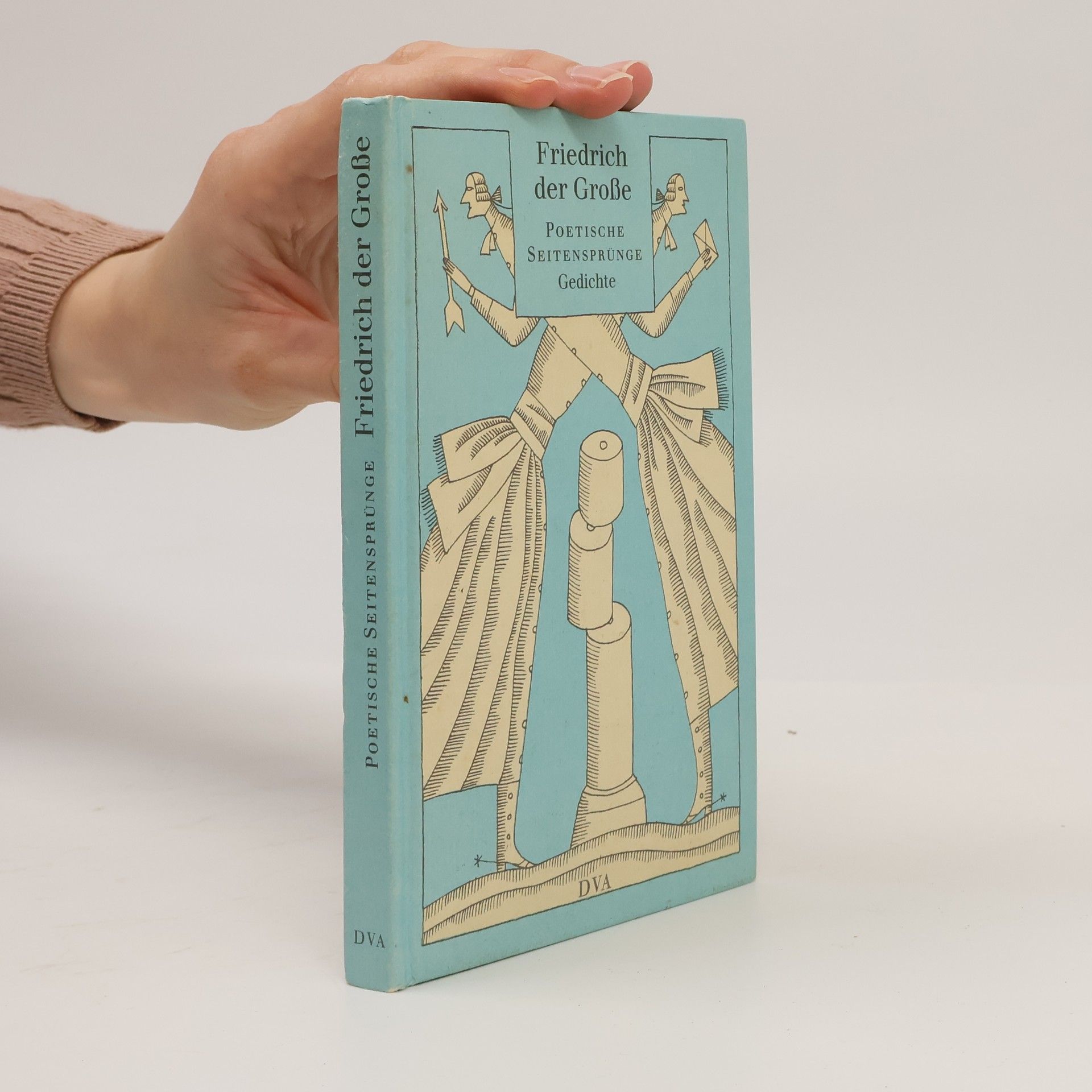 Friedrich der Große Poetische Seitensprünge