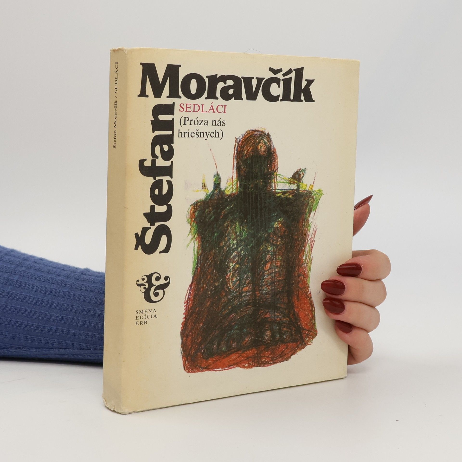 Sedláci - Próza nás hriešnych