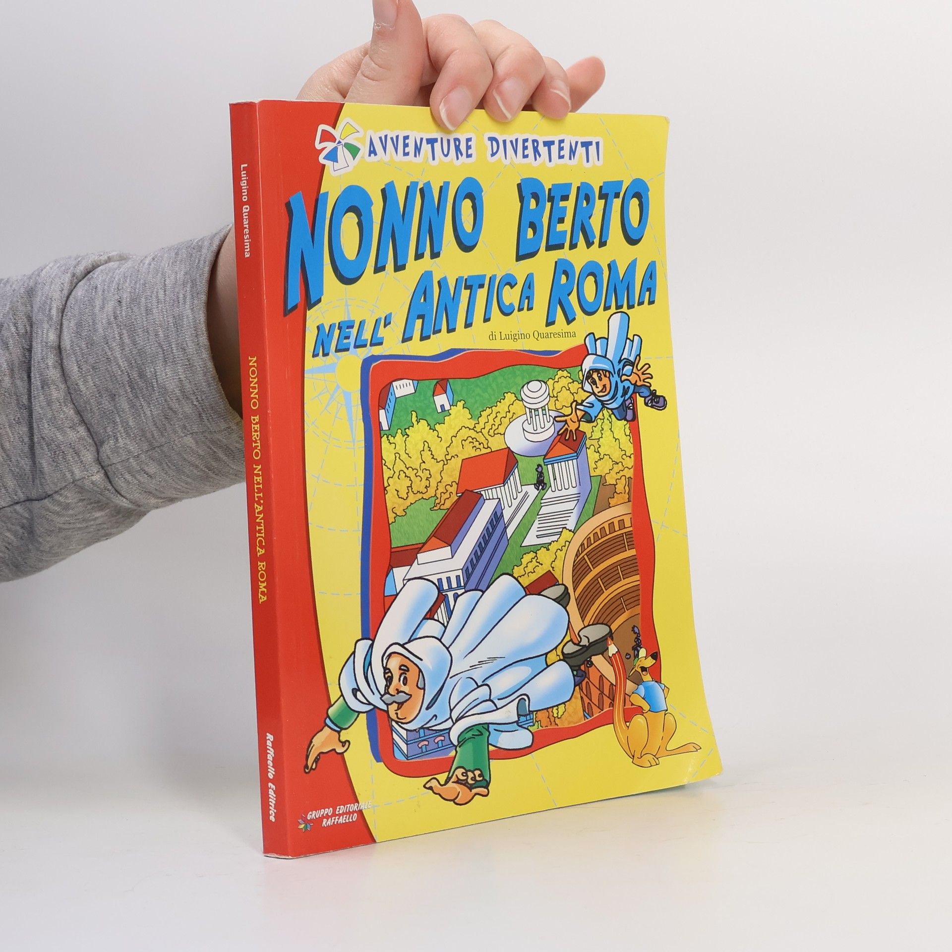 Luigino Quaresima Nonno Berto nell'antica Roma