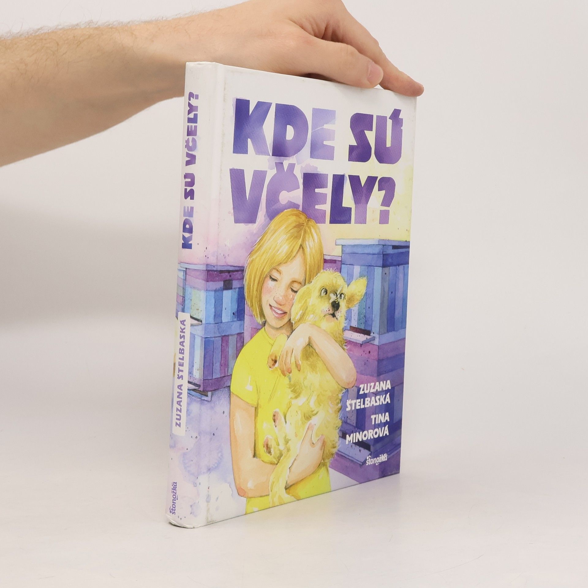 Zuzana Štelbaská Kde sú včely?