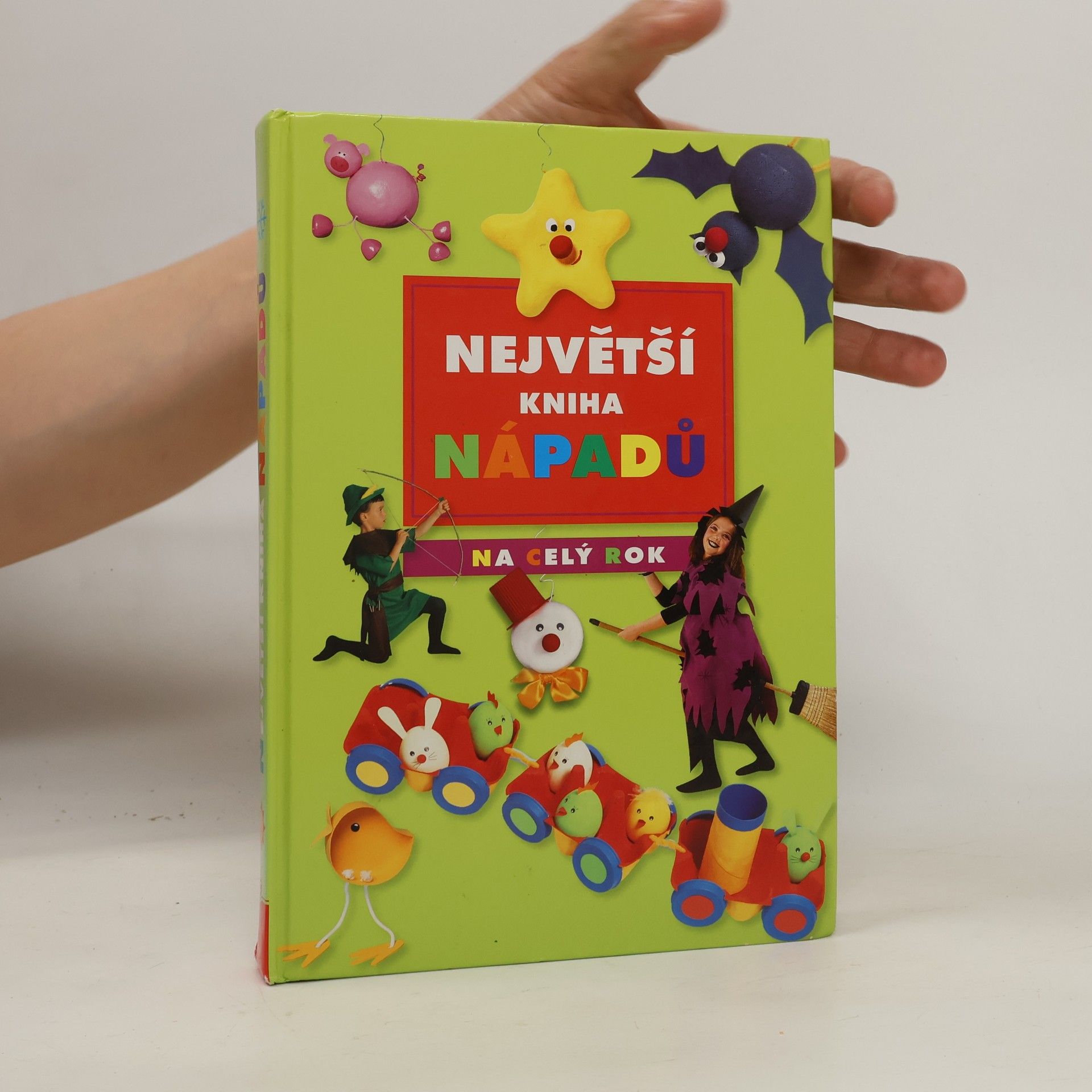Autorenkollektiv Největší kniha nápadů na celý rok: Pro děti od 6 let do 10